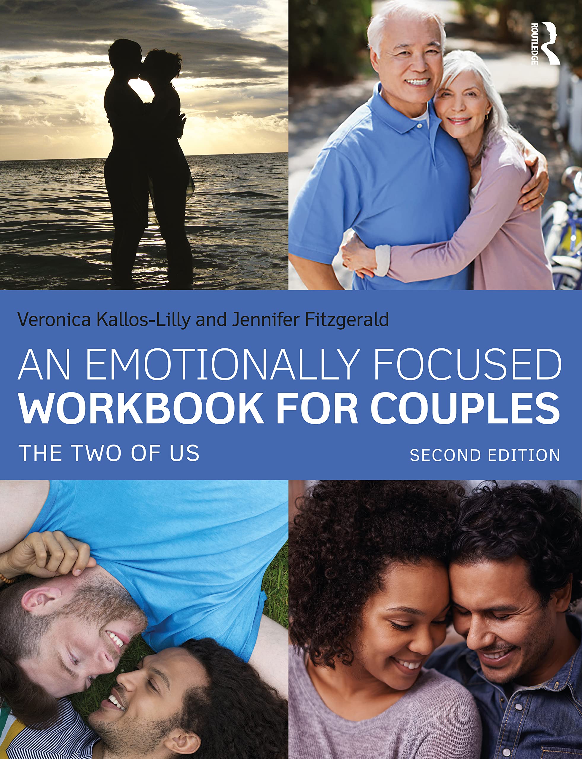 An Emotionally Focused Workbook for Couples: The Two of Us Medicine