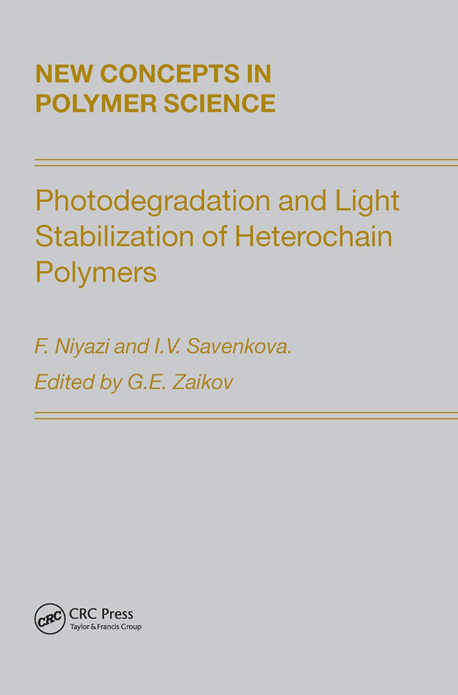 Photodegradation and Light Stabilization of Heterochain Polymers Business & Technology