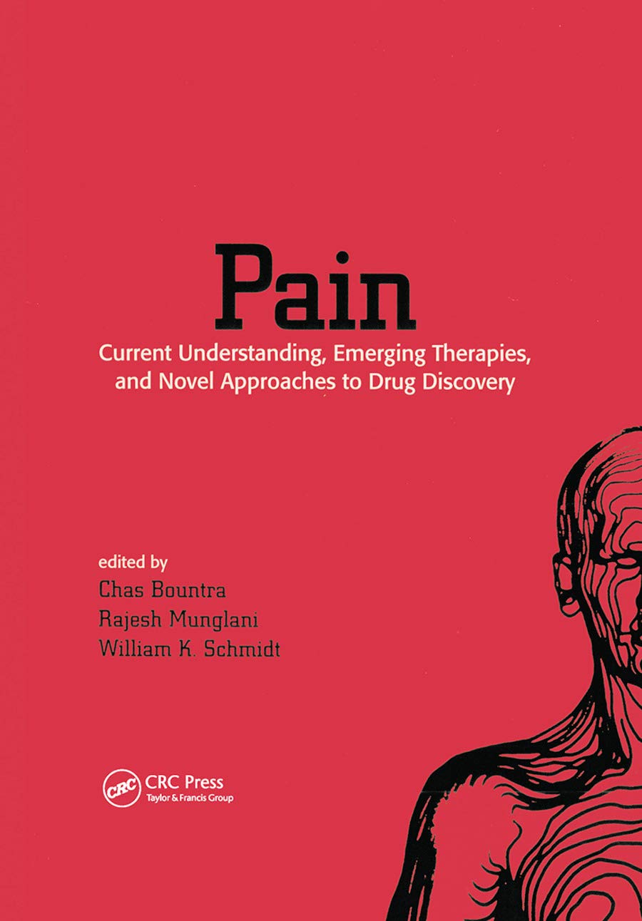 Pain: Current Understanding, Emerging Therapies, and Novel Approaches to Drug Discovery Medicine