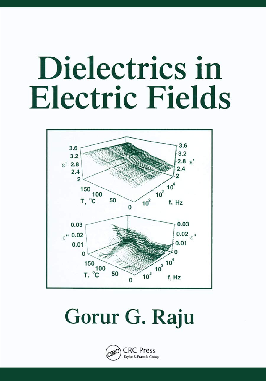 Dielectrics in Electric Fields: Tables, Atoms, and Molecules Learning & Reference
