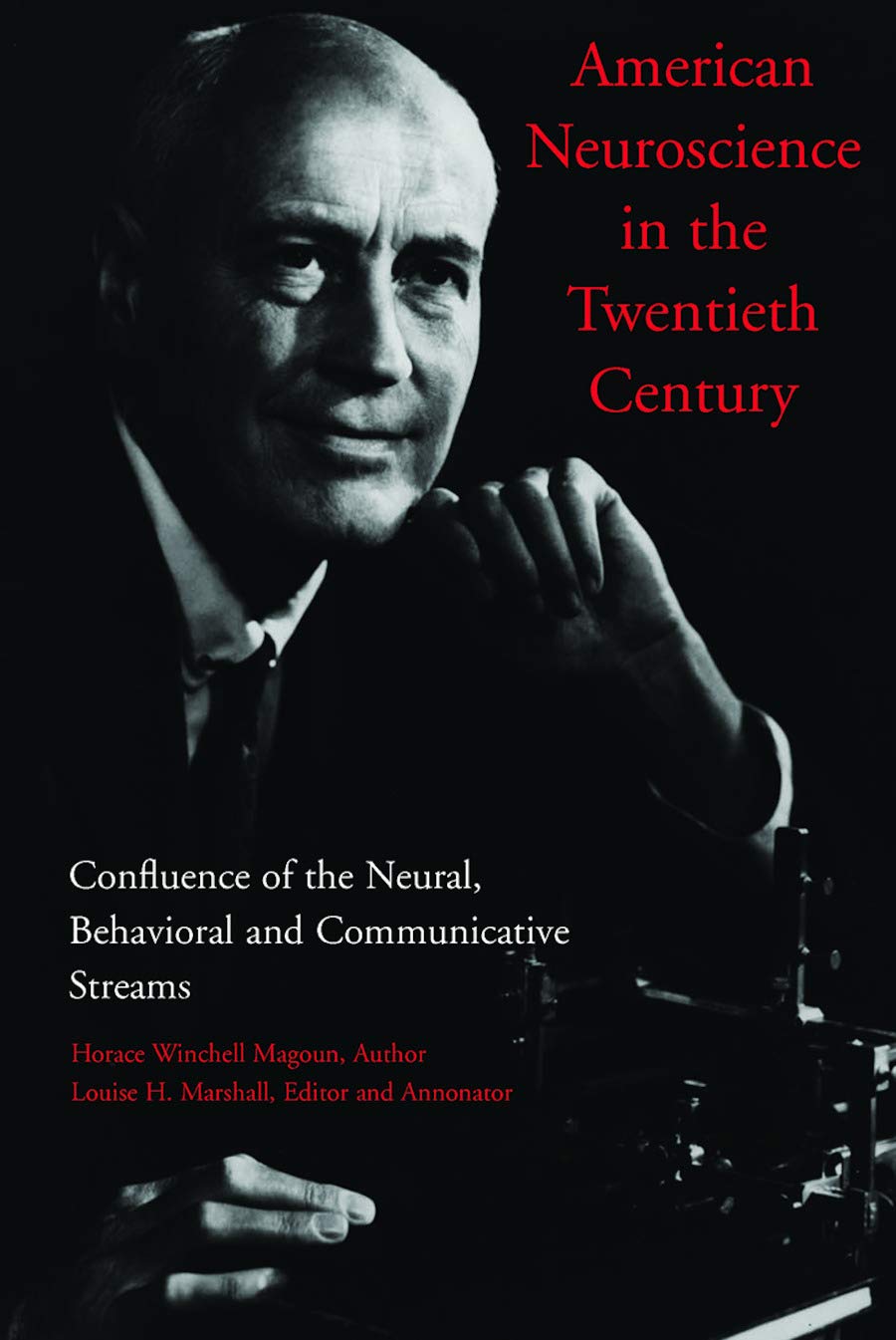 American Neuroscience in the Twentieth Century Medicine