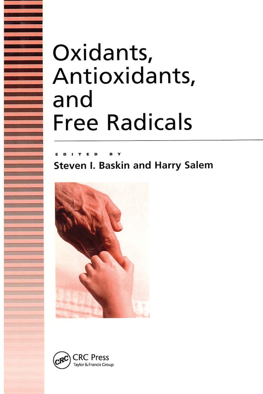 Oxidants, Antioxidants And Free Radicals Medicine