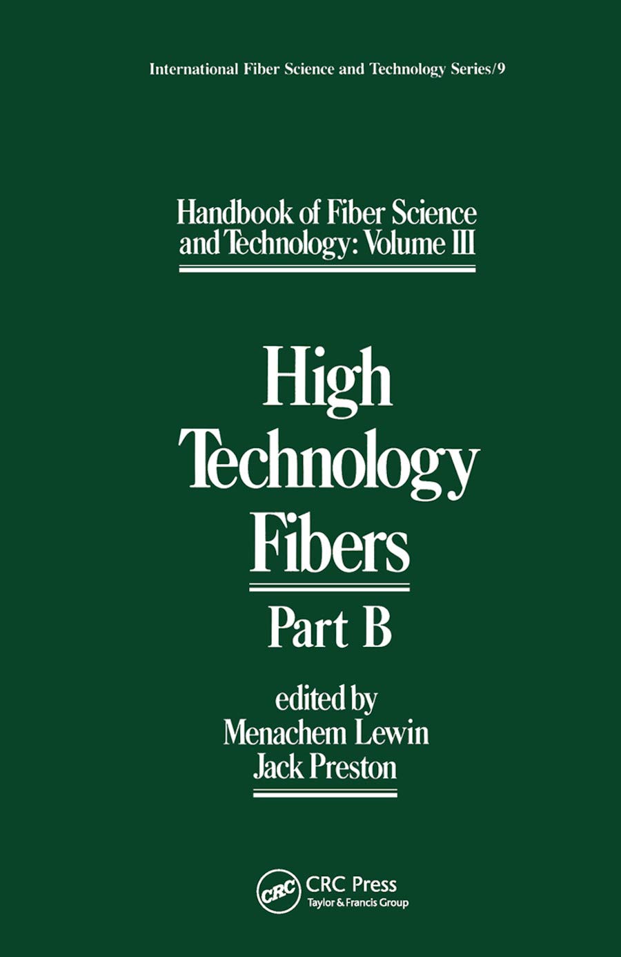 Handbook of Fiber Science and Technology Volume 2 Business & Technology