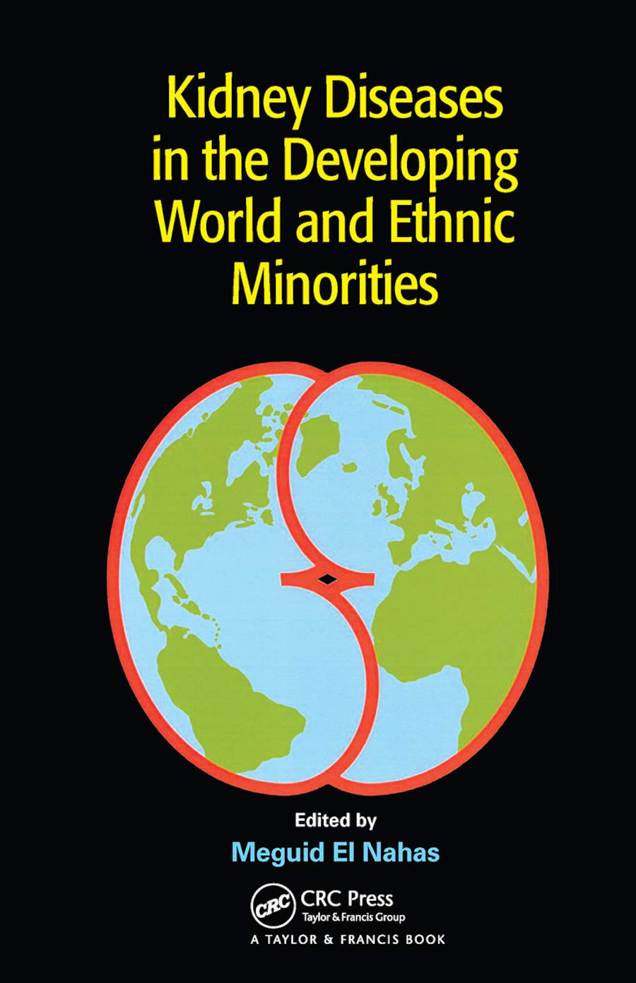 Kidney Diseases in the Developing World and Ethnic Minorities Medicine