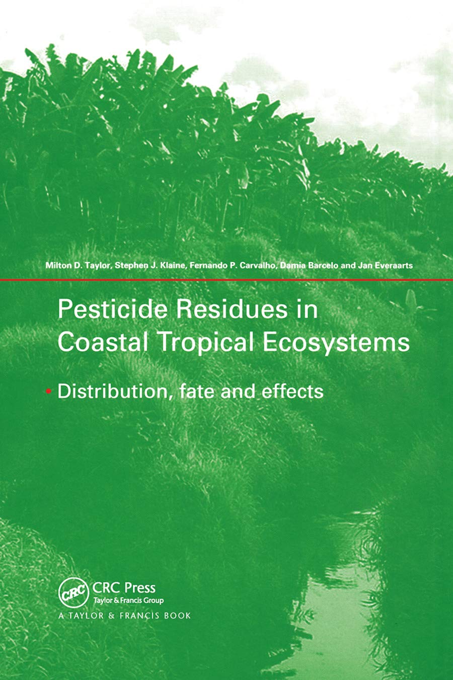 Pesticide Residues in Coastal Tropical Ecosystems Medicine