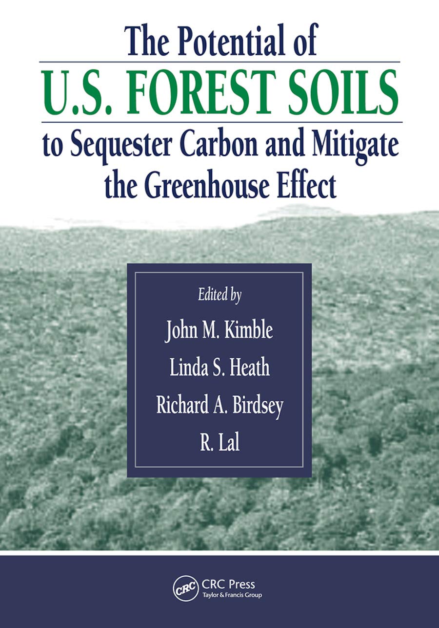 The Potential of U.S. Forest Soils to Sequester Carbon and Mitigate the Greenhouse Effect Business, Finance & Career