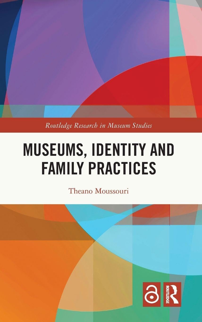 Museums, Identity and Family Practices Partnership & Love