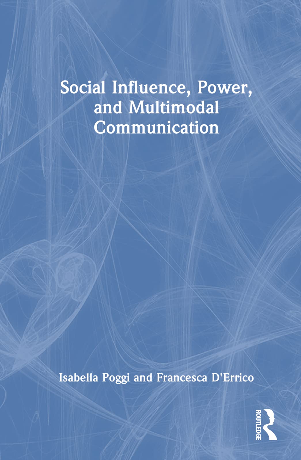 Social Influence, Power, and Multimodal Communication Mathematics