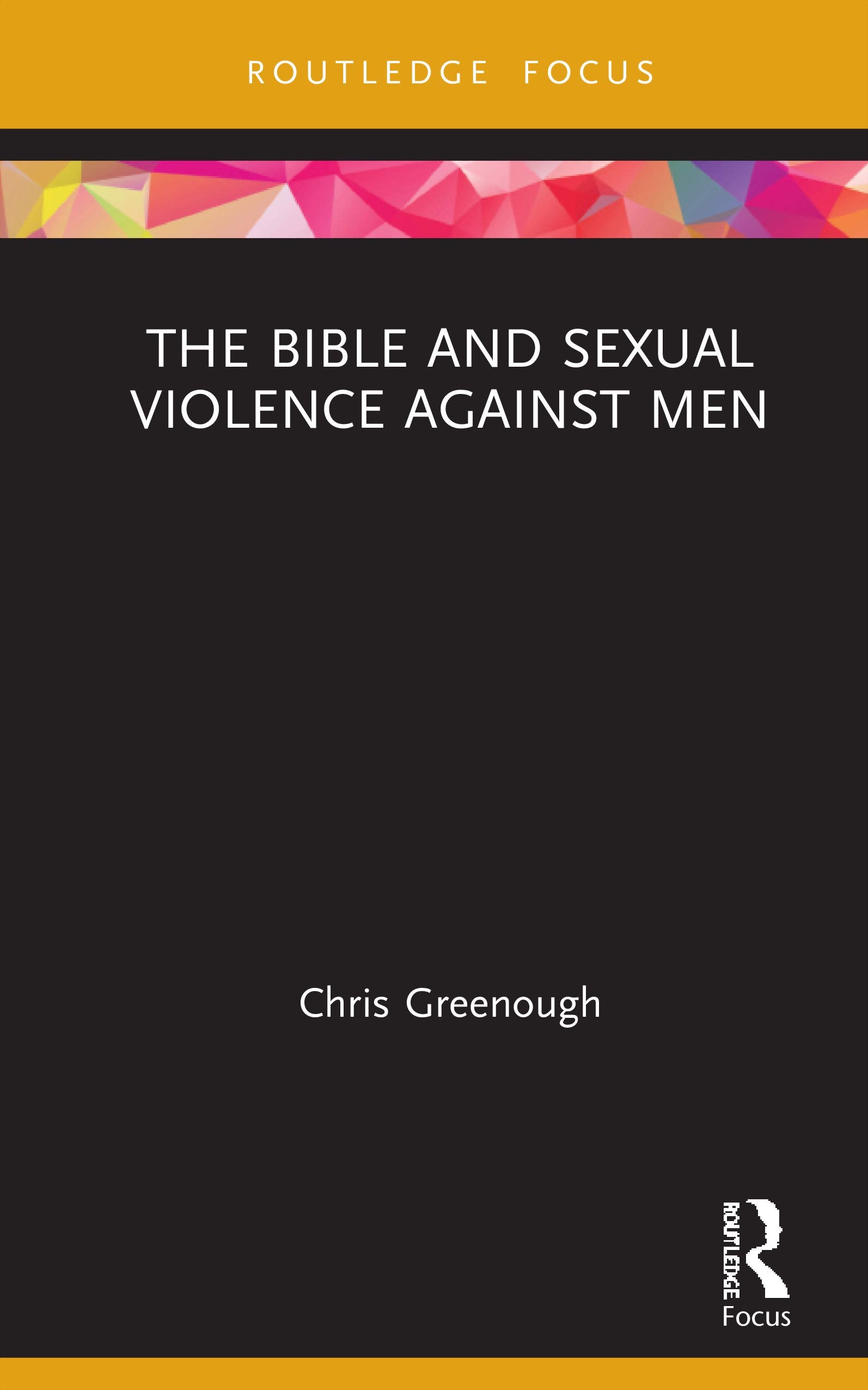 The Bible and Sexual Violence Against Men LGBTQ+