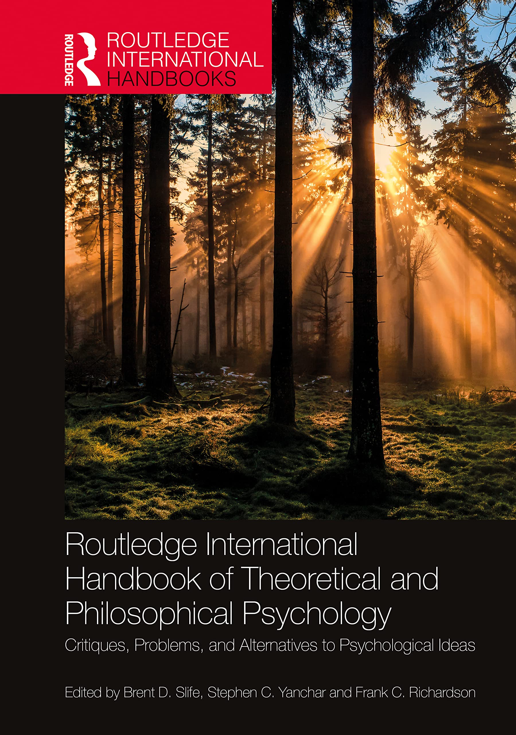 Routledge International Handbook of Theoretical and Philosophical Psychology Psychology