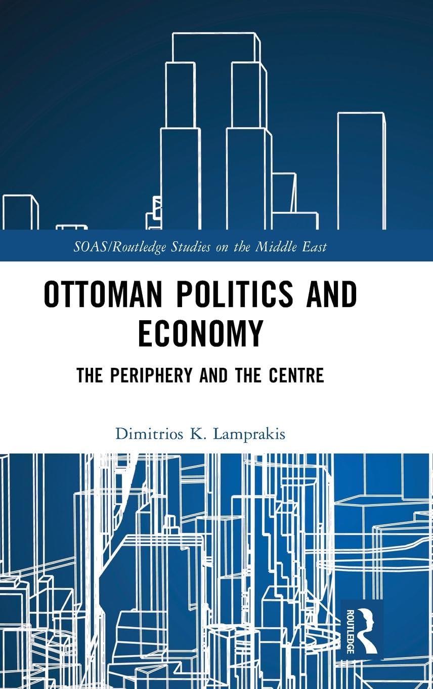 Ottoman Politics and Economy Social Sciences