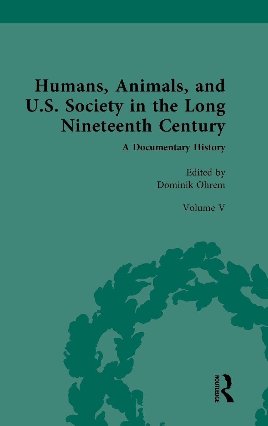 Humans, Animals, and U.S. Society in the Long Nineteenth Century Reference Books