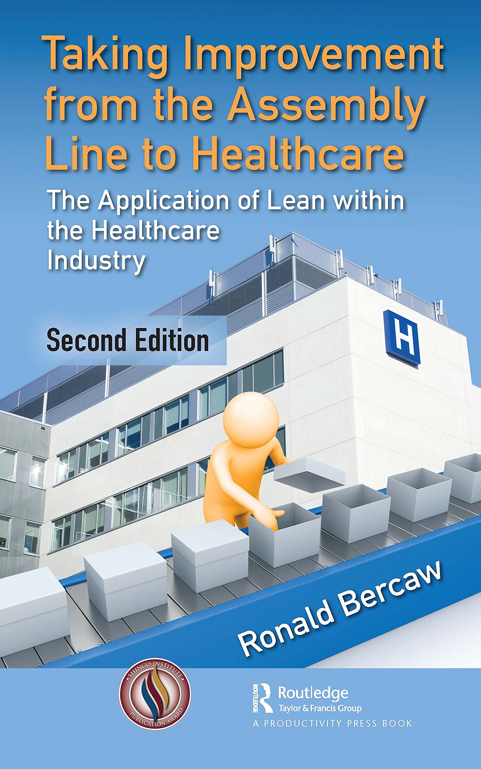Taking Improvement from the Assembly Line to Healthcare Medicine
