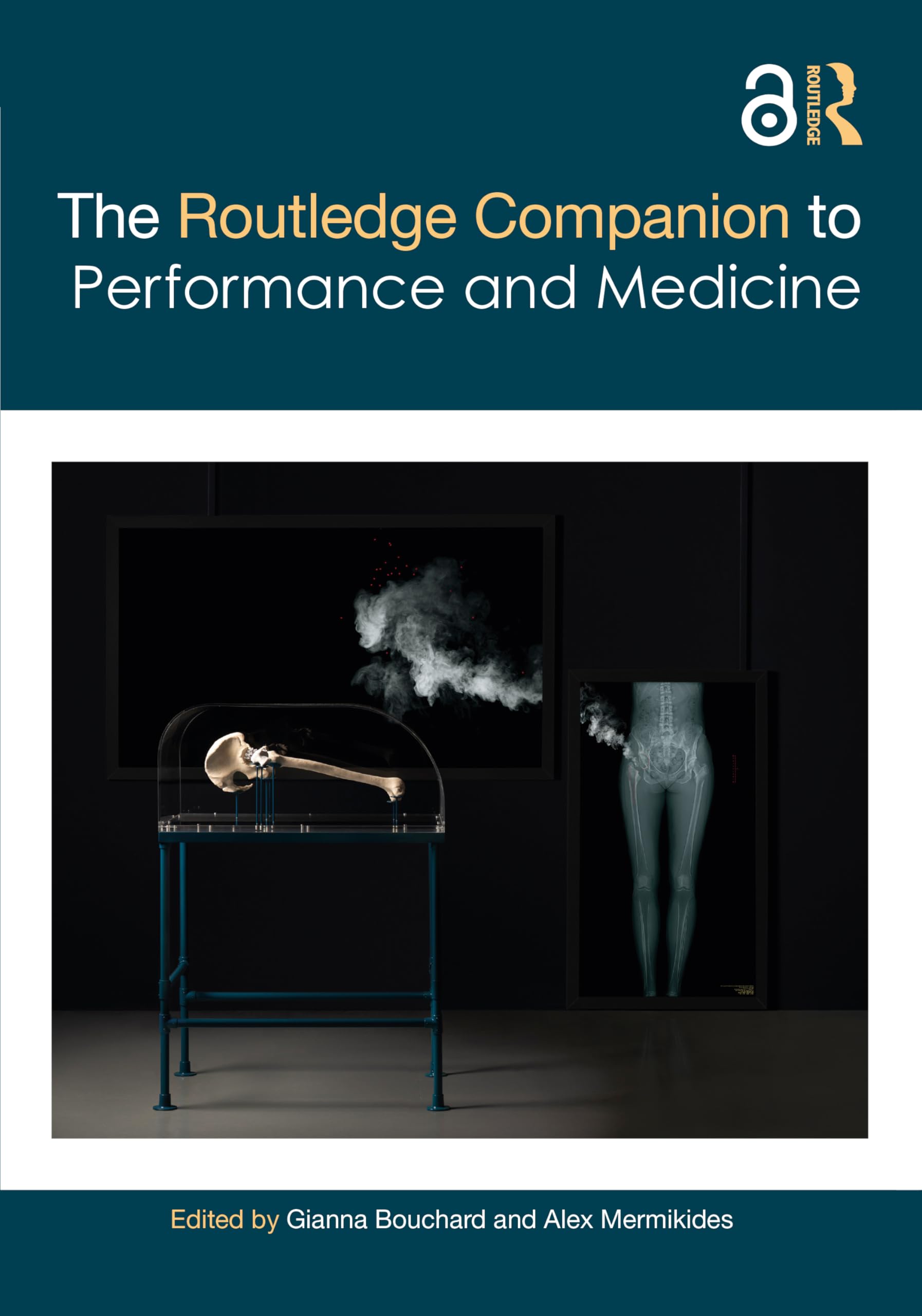 The Routledge Companion to Performance and Medicine Medicine