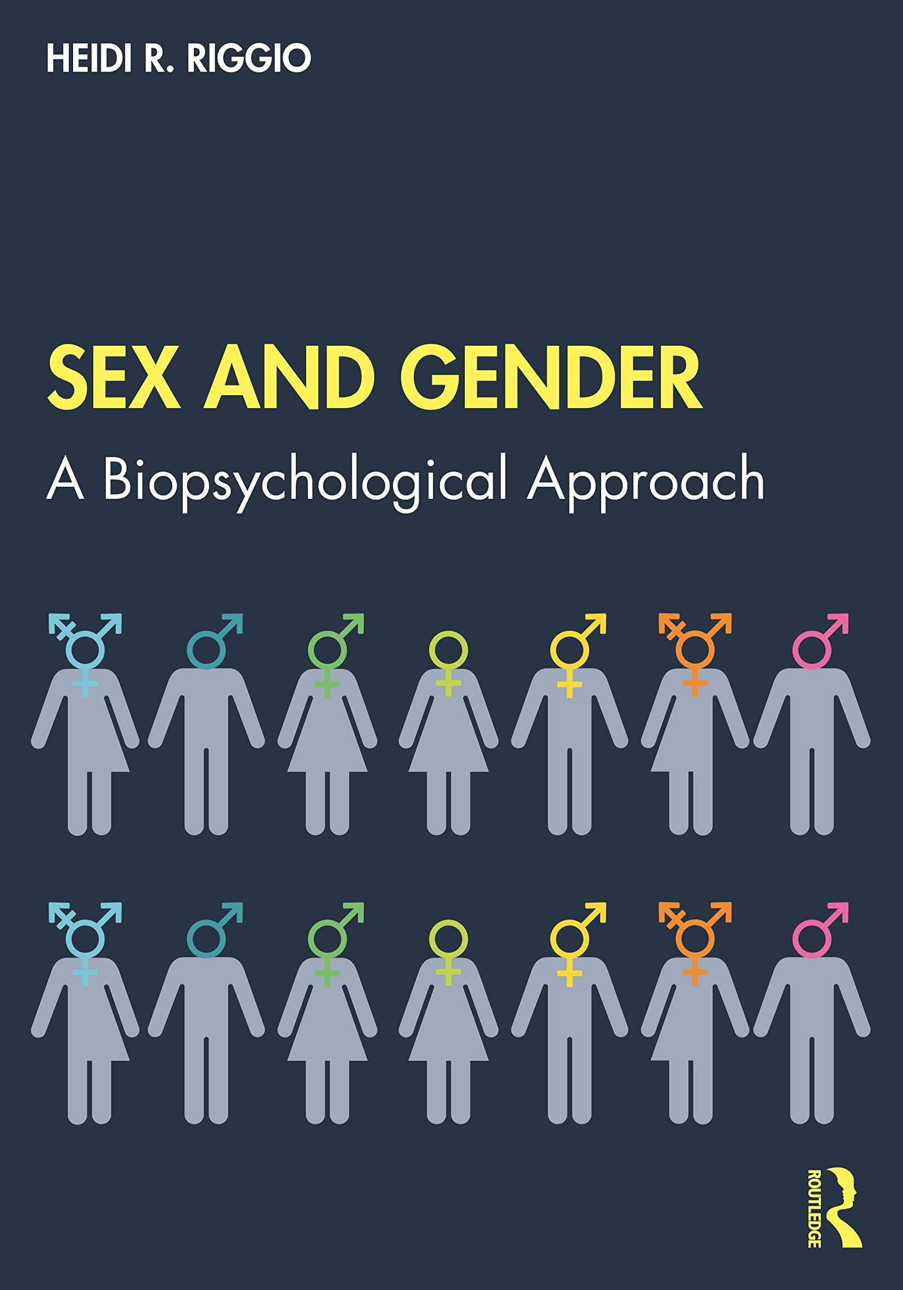 Sex and Gender: A Biopsychological Approach Psychology