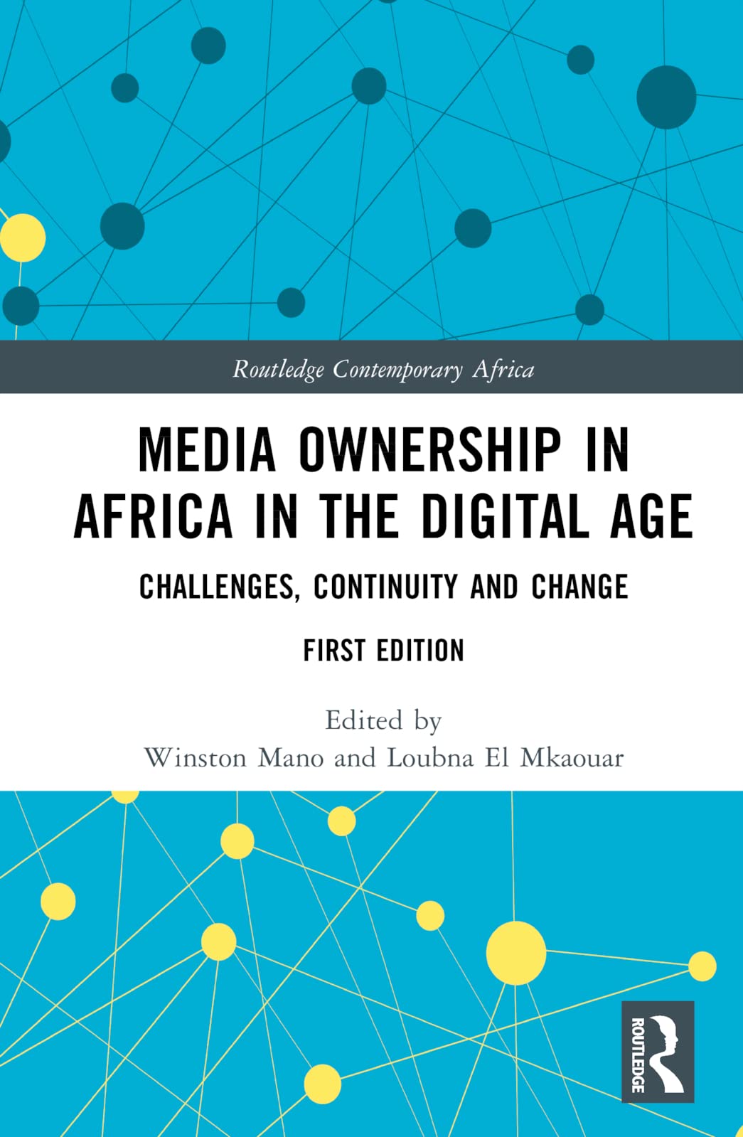 Media Ownership in Africa in the Digital Age Media & Communication