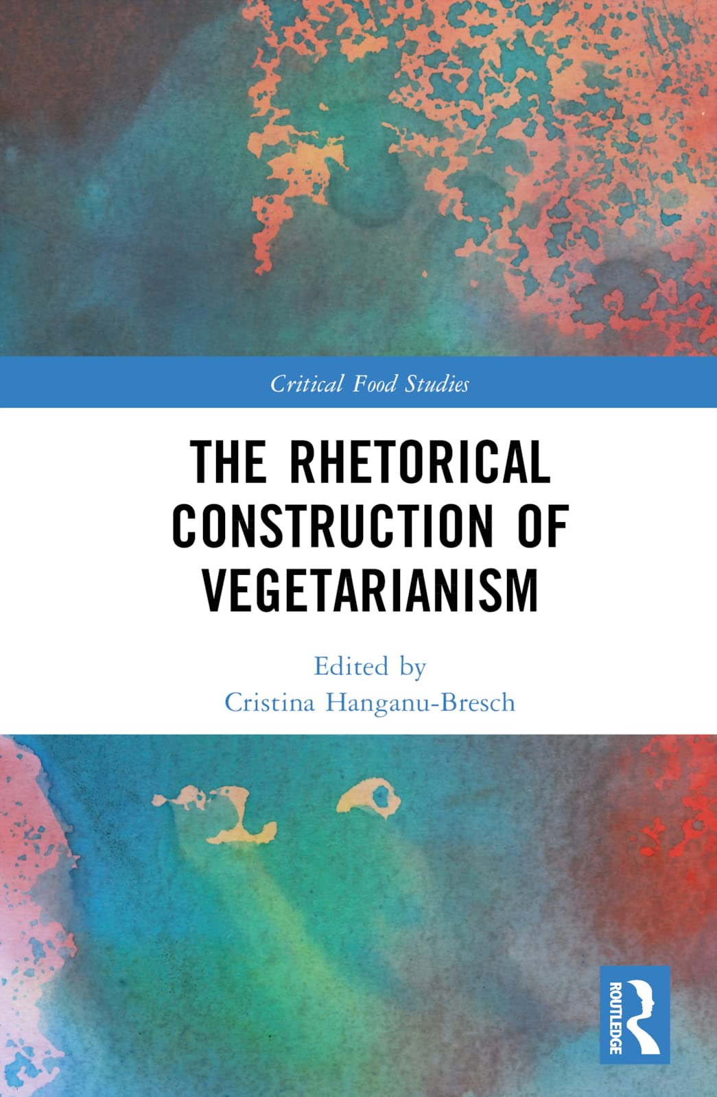 The Rhetorical Construction of Vegetarianism Social Sciences