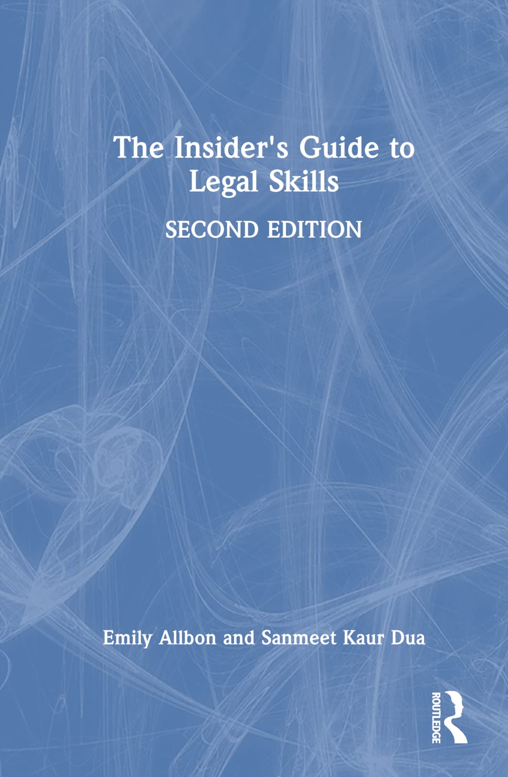 The Insider's Guide to Legal Skills Law