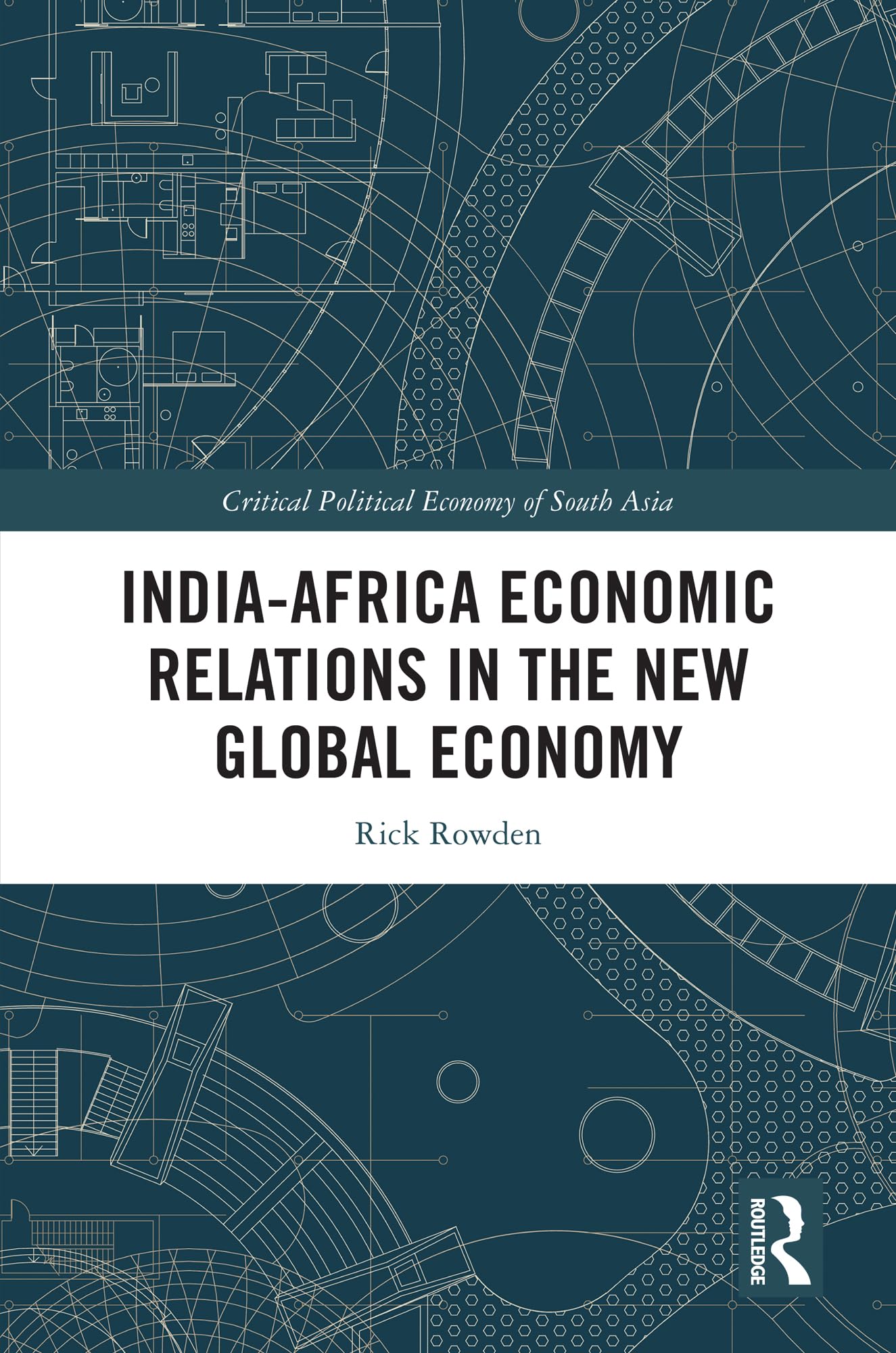 India-Africa Economic Relations in the New Global Economy Law
