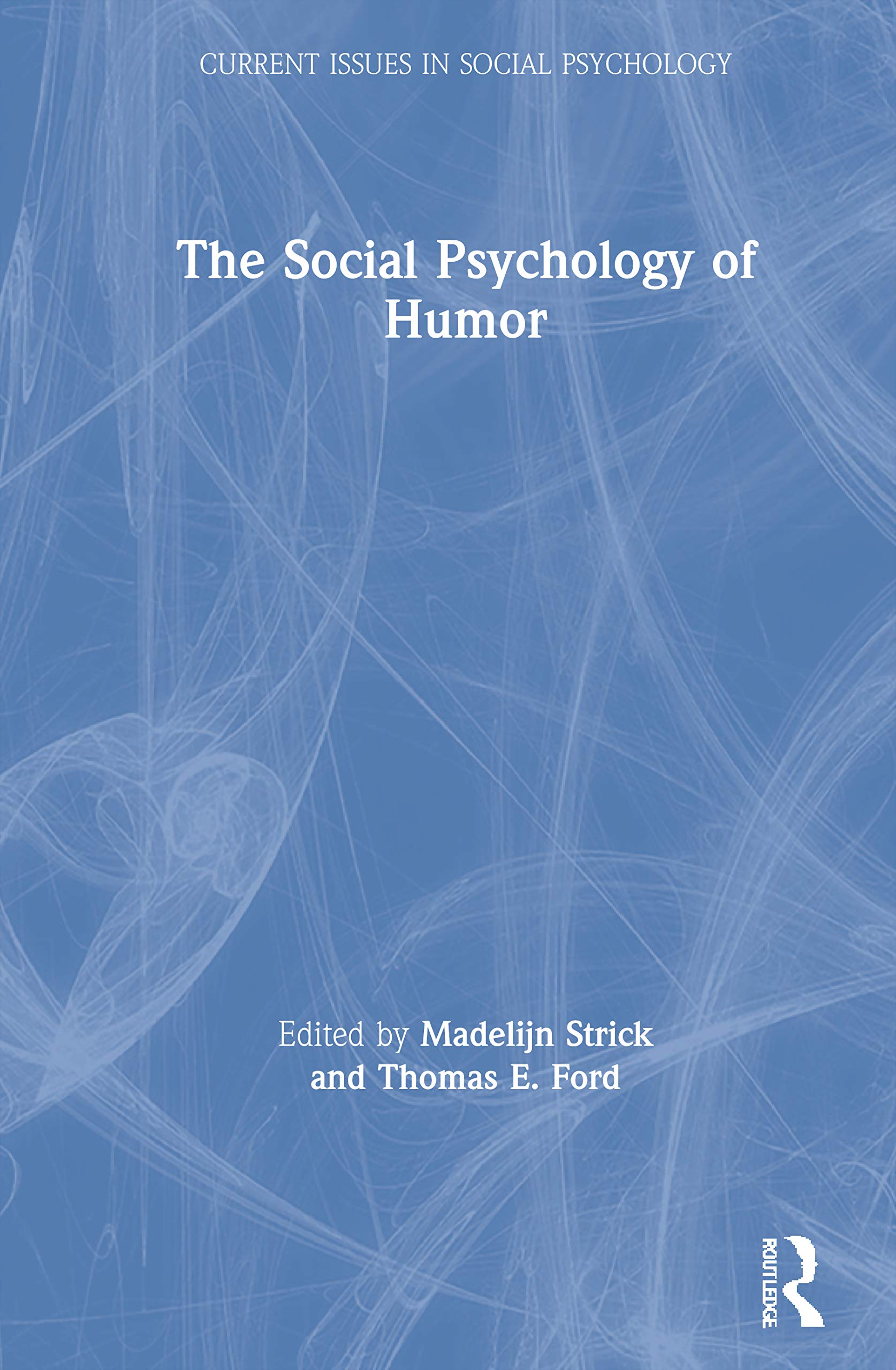 The Social Psychology of Humor Social Sciences