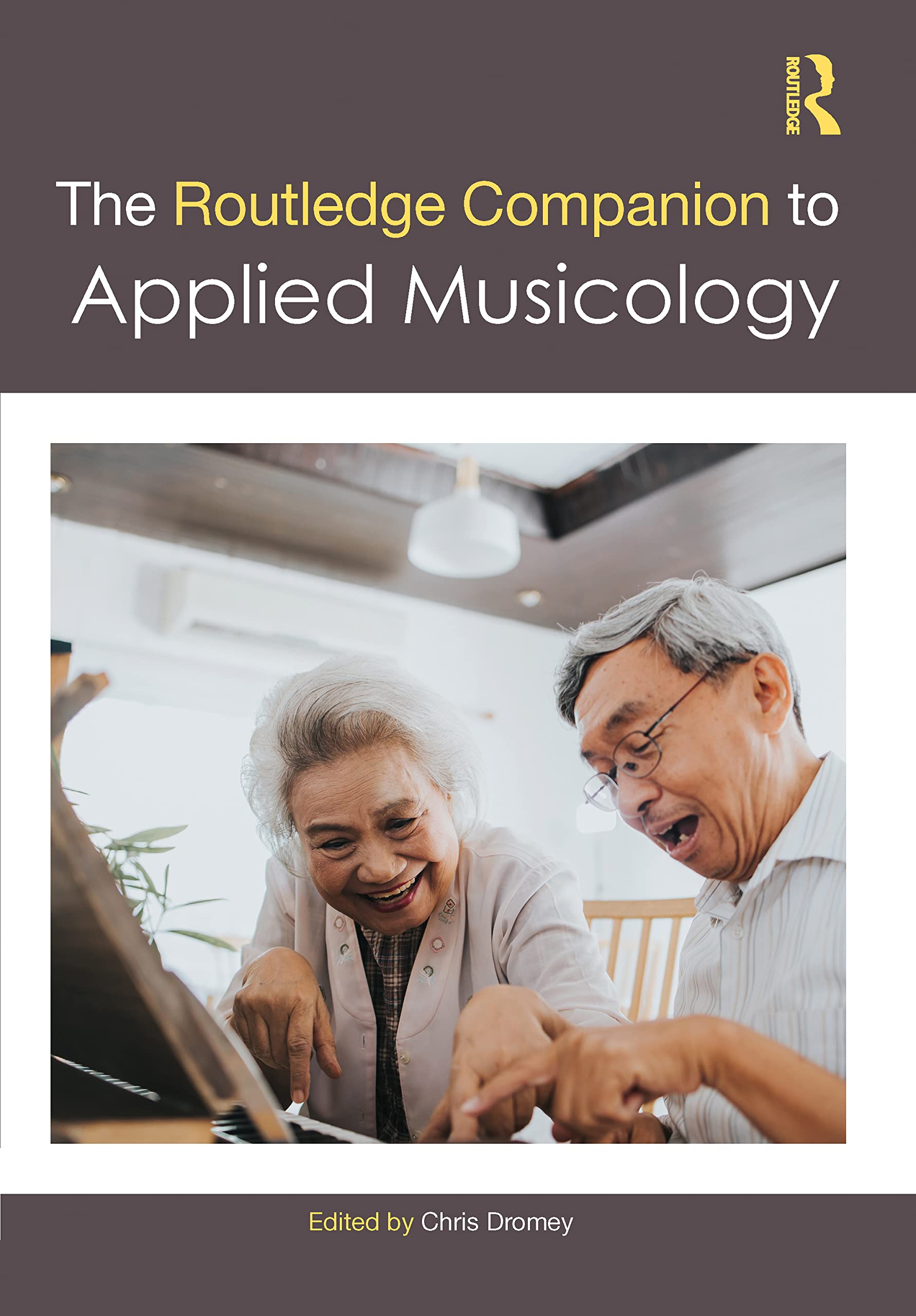 The Routledge Companion to Applied Musicology Arts & Music