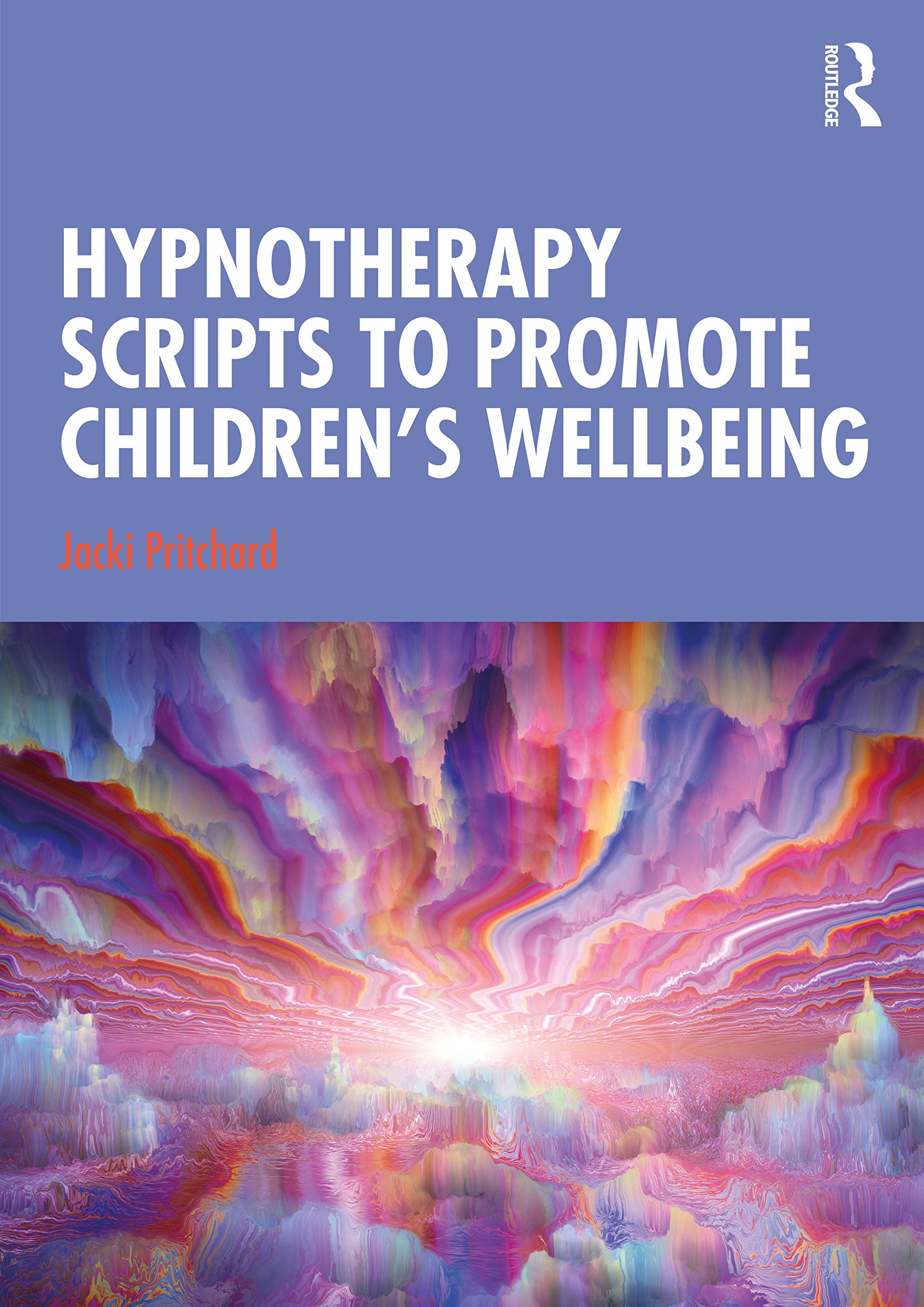 Hypnotherapy Scripts to Promote Children's Wellbeing Medicine