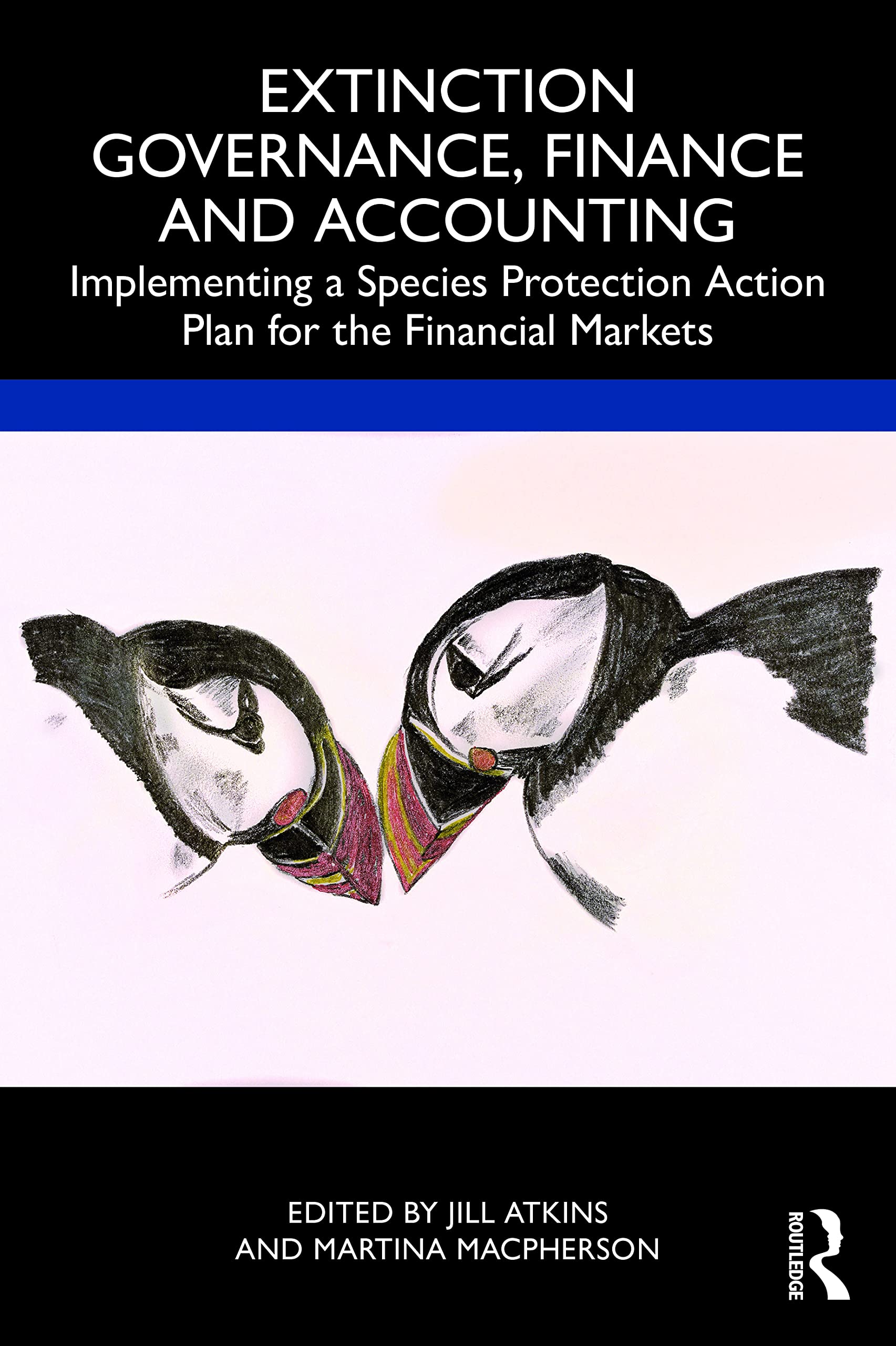 Extinction Governance, Finance and Accounting: Implementing a Species Protection Action Plan for the Financial Markets Law