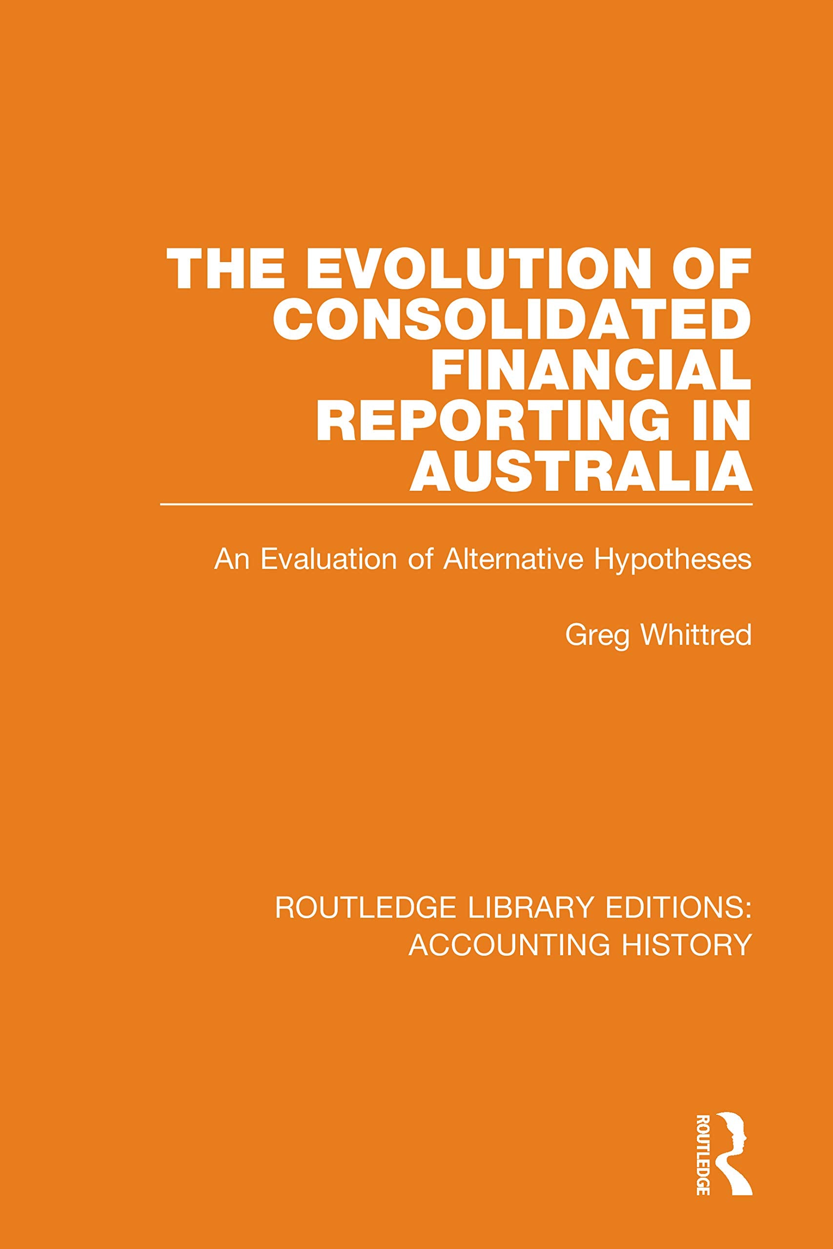 The Evolution of Consolidated Financial Reporting in Australia Business, Finance & Career