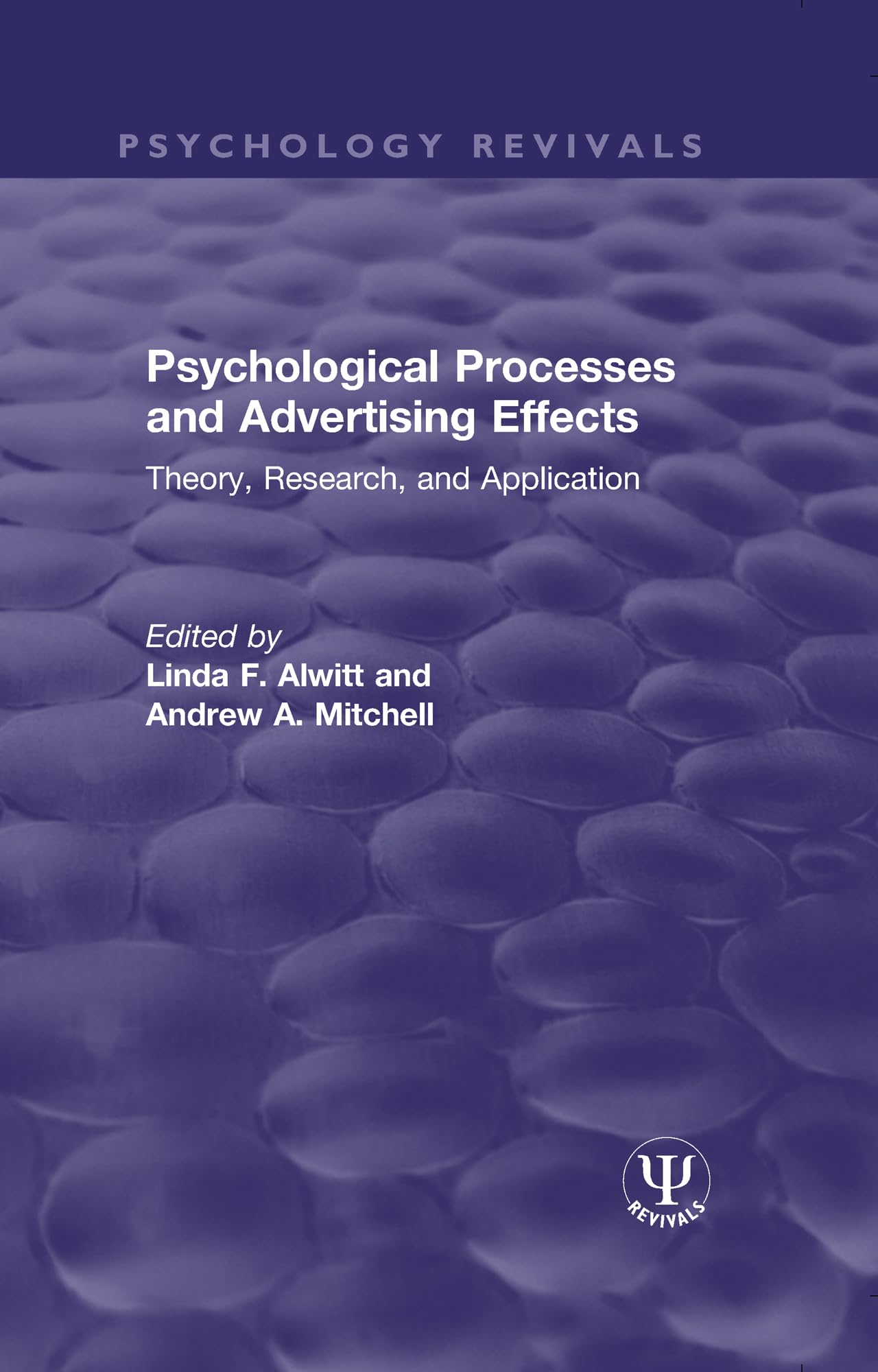 Psychological Processes and Advertising Effects Psychology
