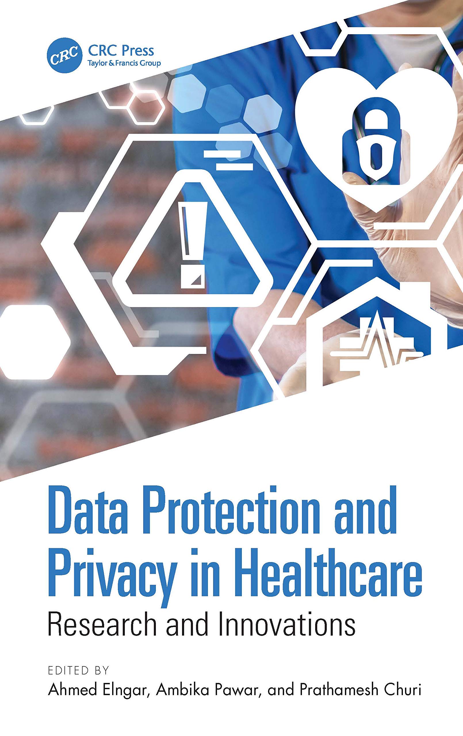 Data Protection and Privacy in Healthcare Medicine