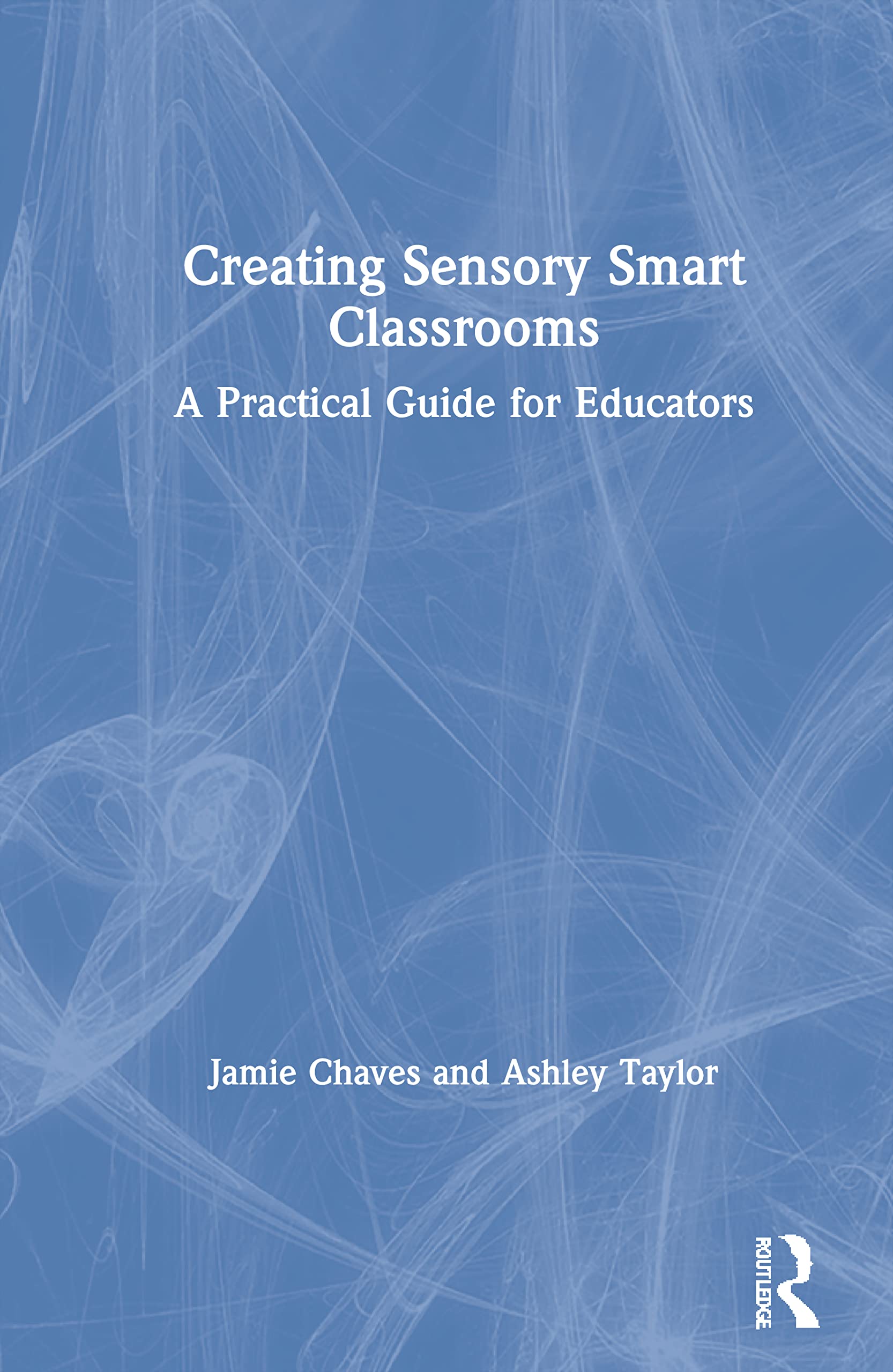 Product Image: Creating Sensory Smart Classrooms