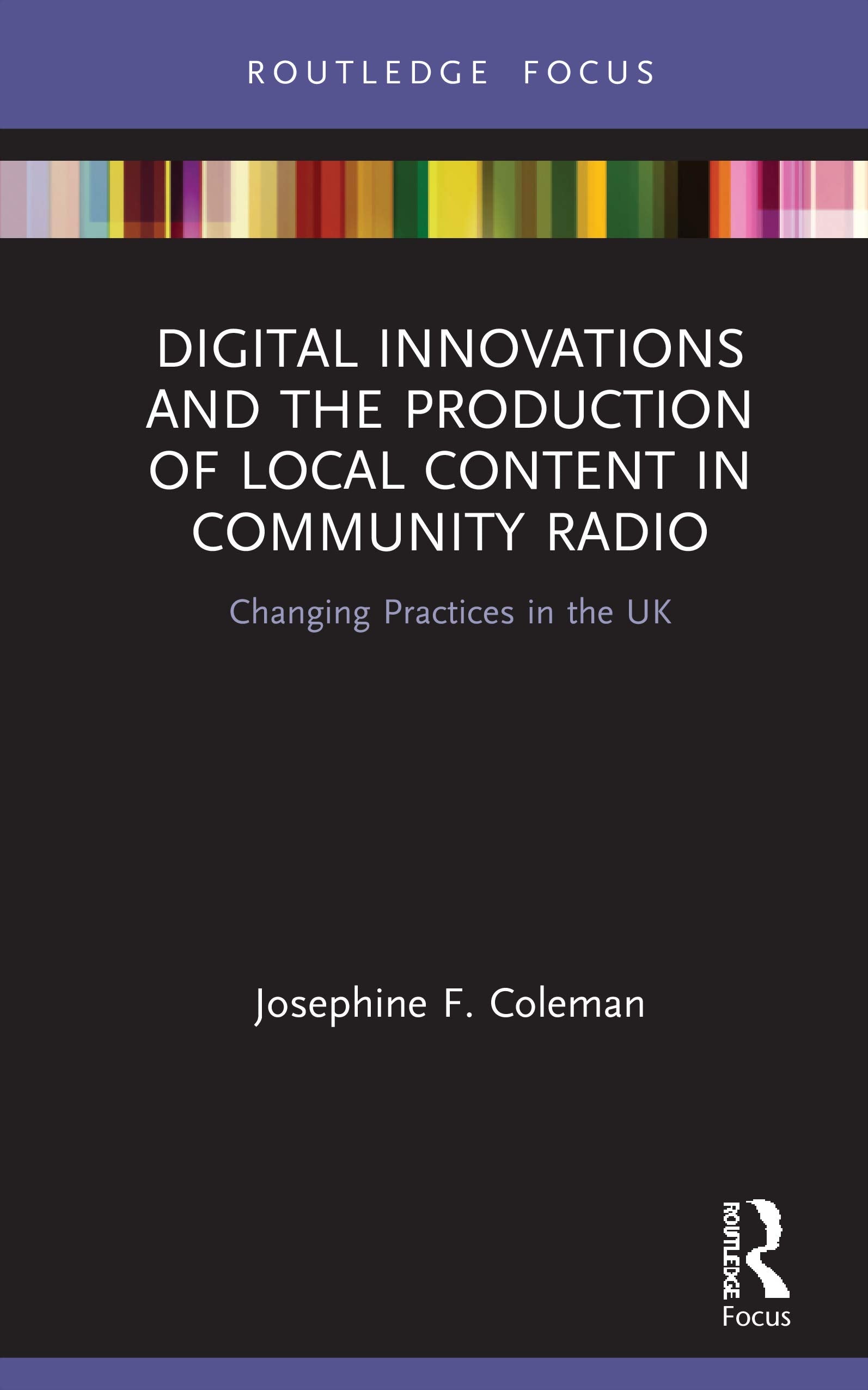 Digital Innovations and the Production of Local Content in Community Radio Media & Communication