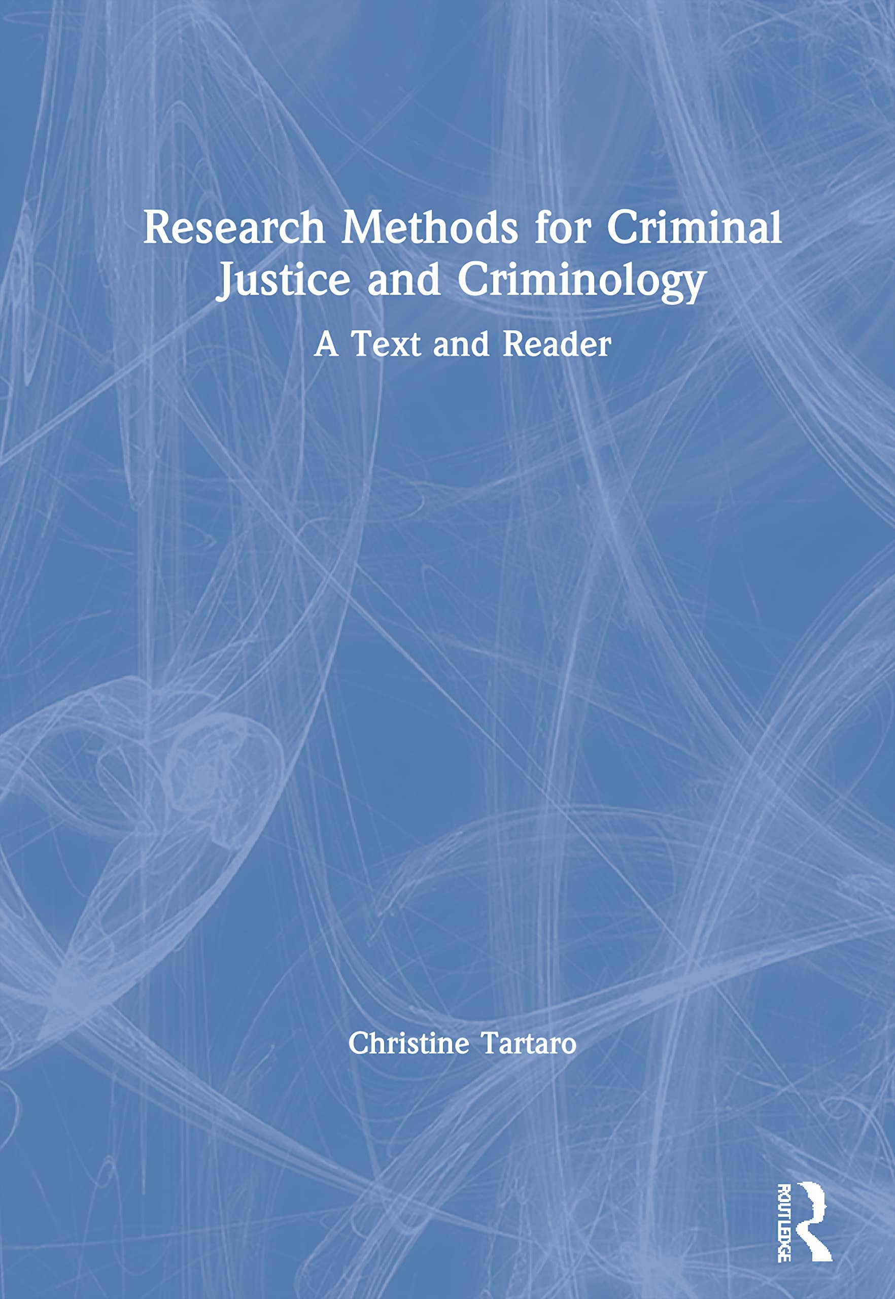 Research Methods for Criminal Justice and Criminology Law