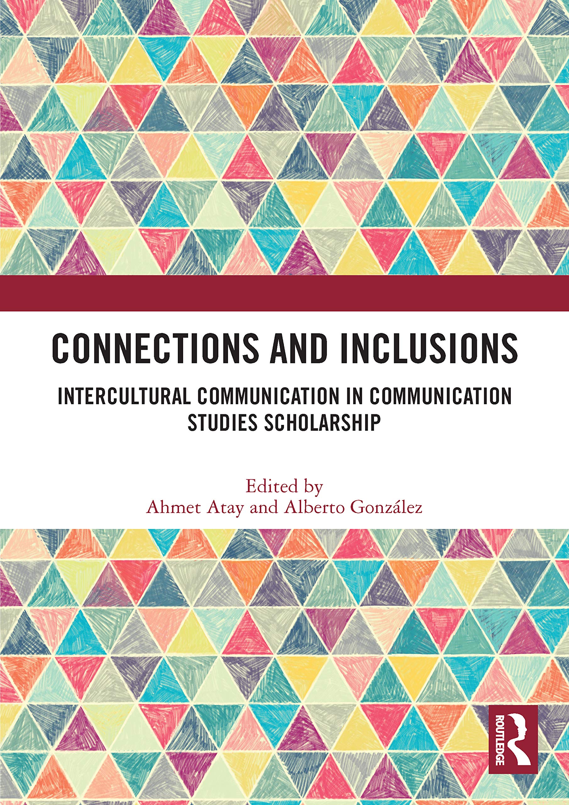 Connections and Inclusions: Intercultural Communication in Communication Studies Scholarship Media & Communication