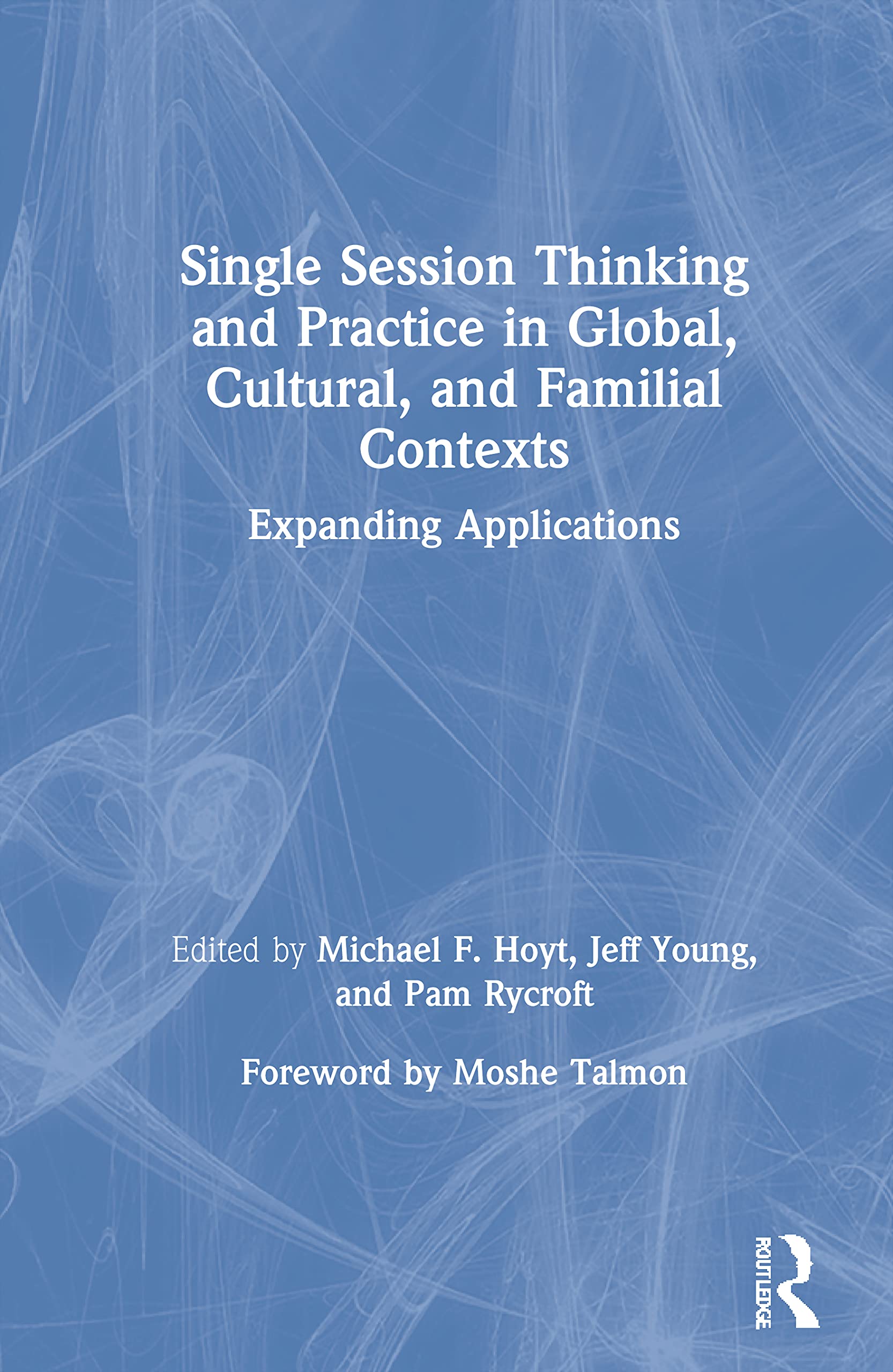 Single Session Thinking and Practice in Global, Cultural, and Familial Contexts Medicine