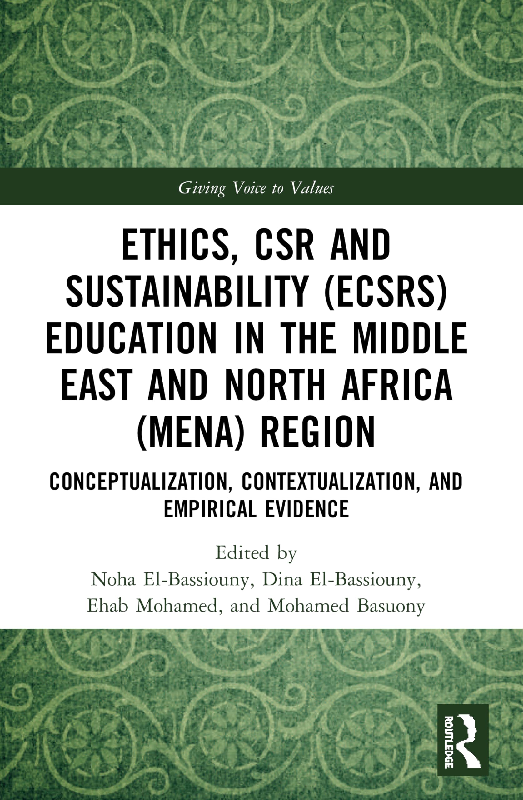 Ethics, CSR and Sustainability (ECSRS) Education in the Middle East and North Africa (MENA) Region Business, Finance & Career