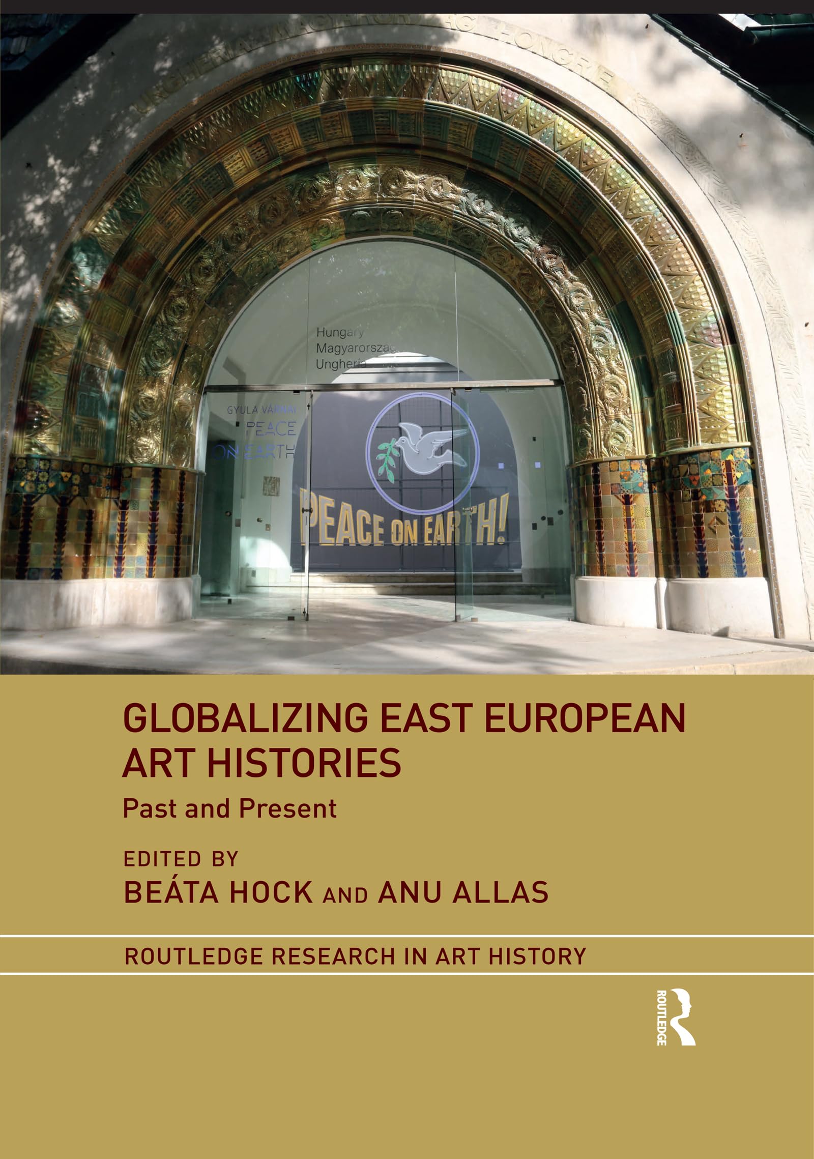 Globalizing East European Art Histories: Past and Present (Routledge Research in Art History) Social Sciences