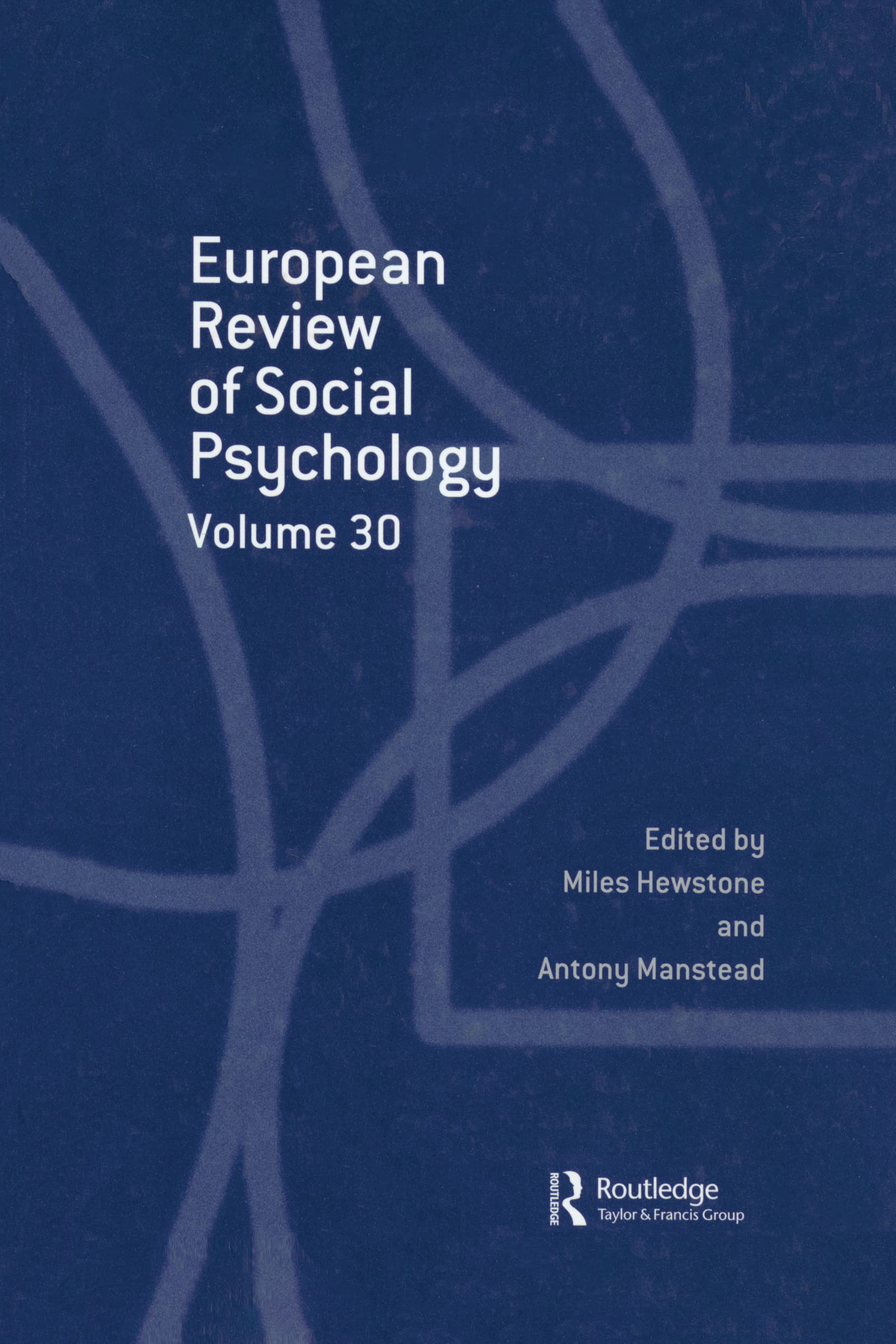 European Review of Social Psychology (Special Issues of the European Review of Social Psychology, 30, Band 30) Psychology