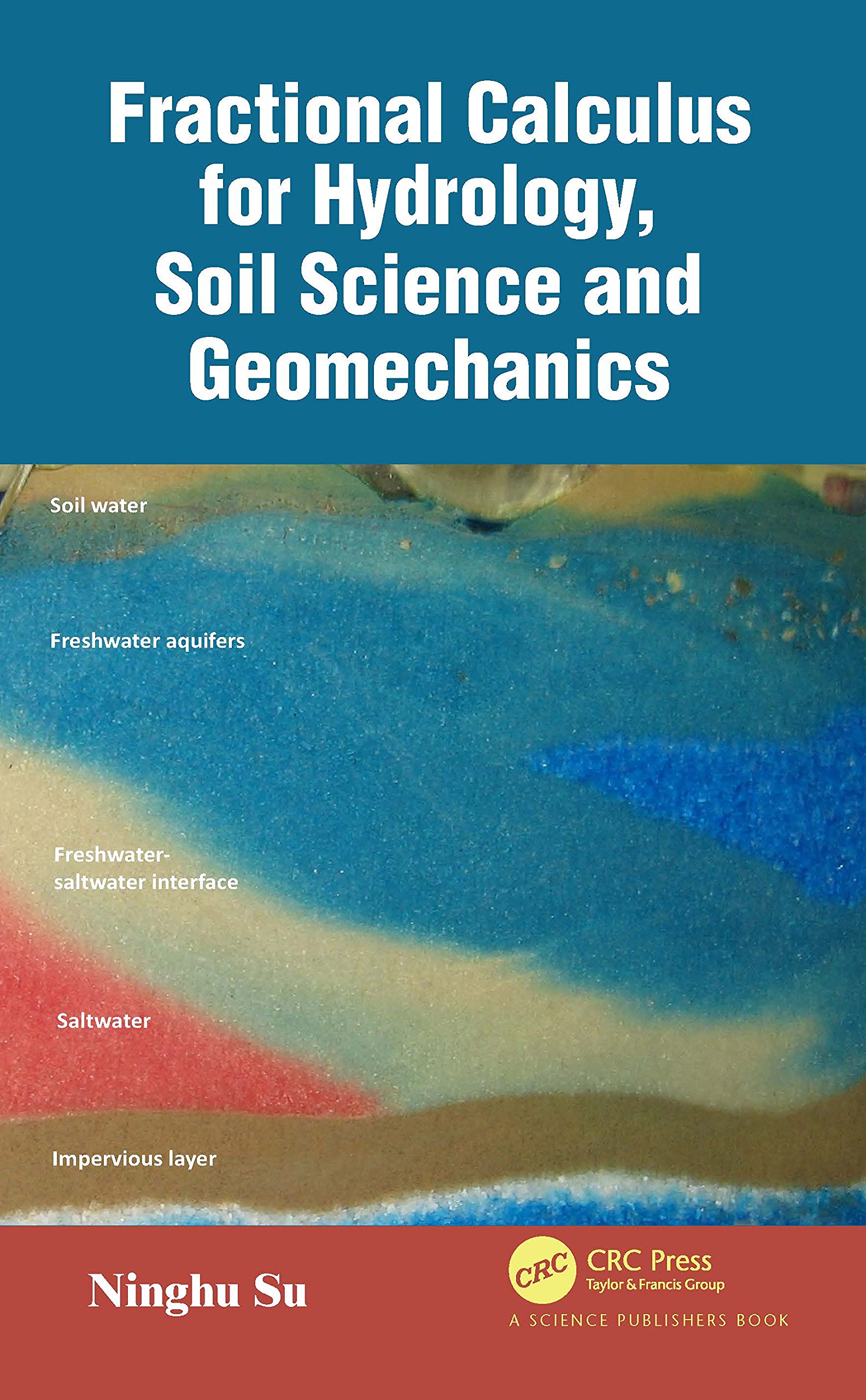 Fractional Calculus for Hydrology, Soil Science and Geomechanics Business & Technology
