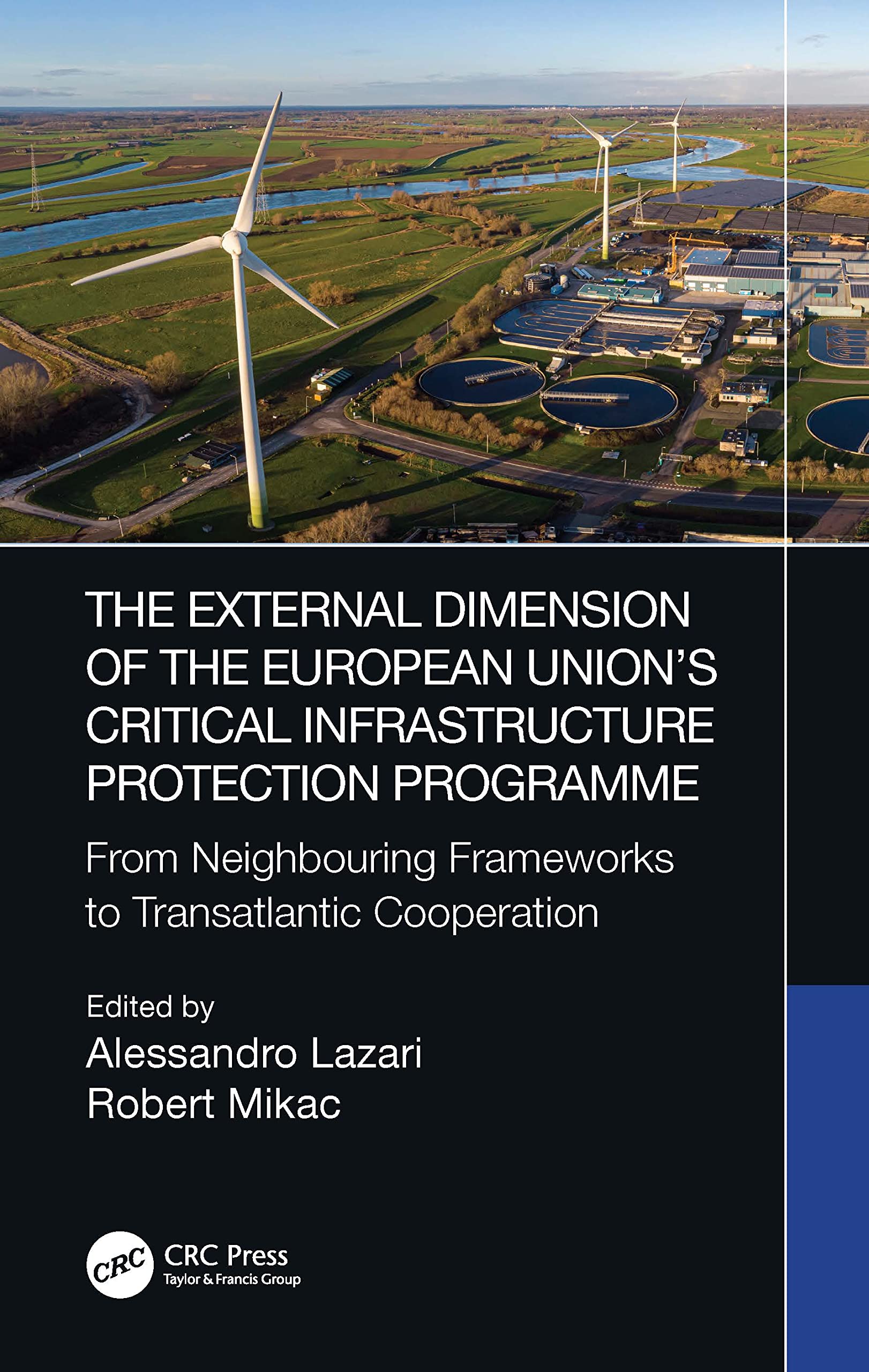 The External Dimension of the European Union's Critical Infrastructure Protection Programme Medicine