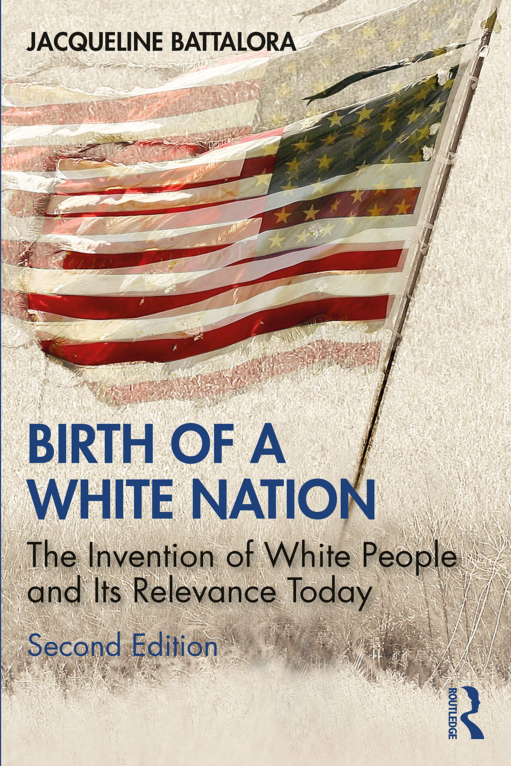 Birth of a White Nation: The Invention of White People and Its Relevance Today Law