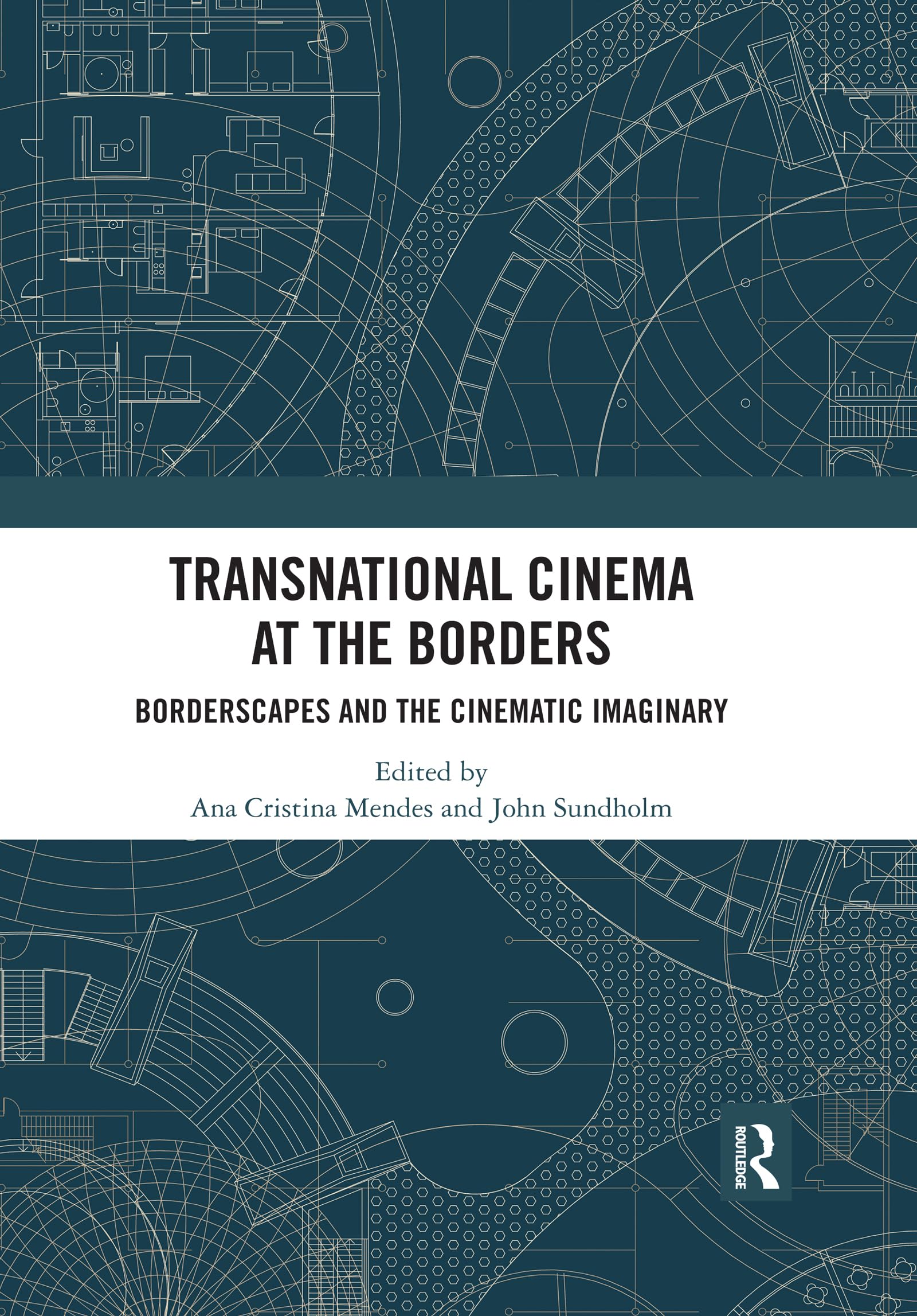 Transnational Cinema at the Borders: Borderscapes and the Cinematic Imaginary Media & Communication