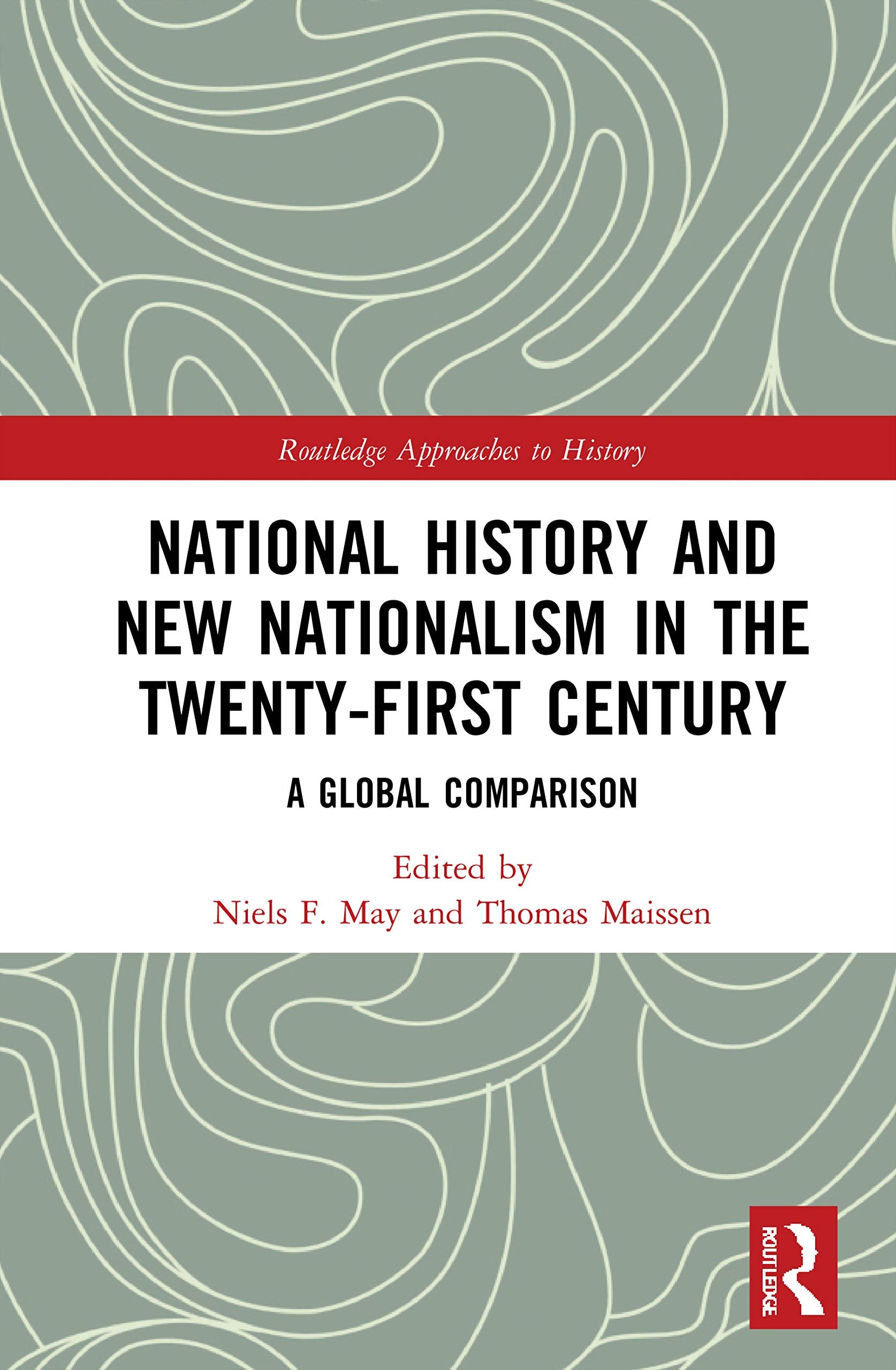 National History and New Nationalism in the Twenty-First Century Law