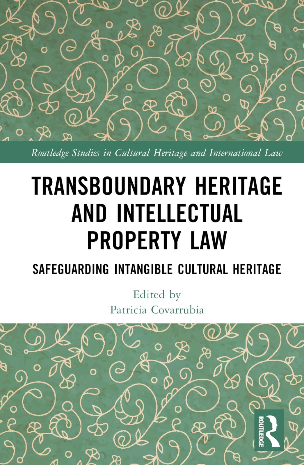Transboundary Heritage and Intellectual Property Law Law