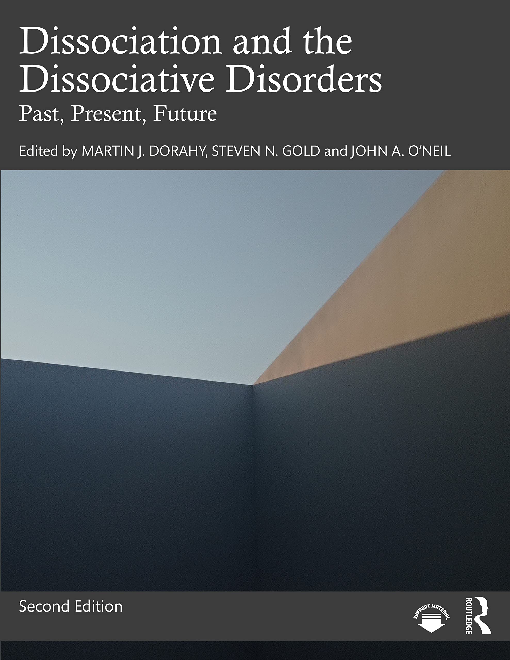 Dissociation and the Dissociative Disorders: Past, Present, Future Medicine
