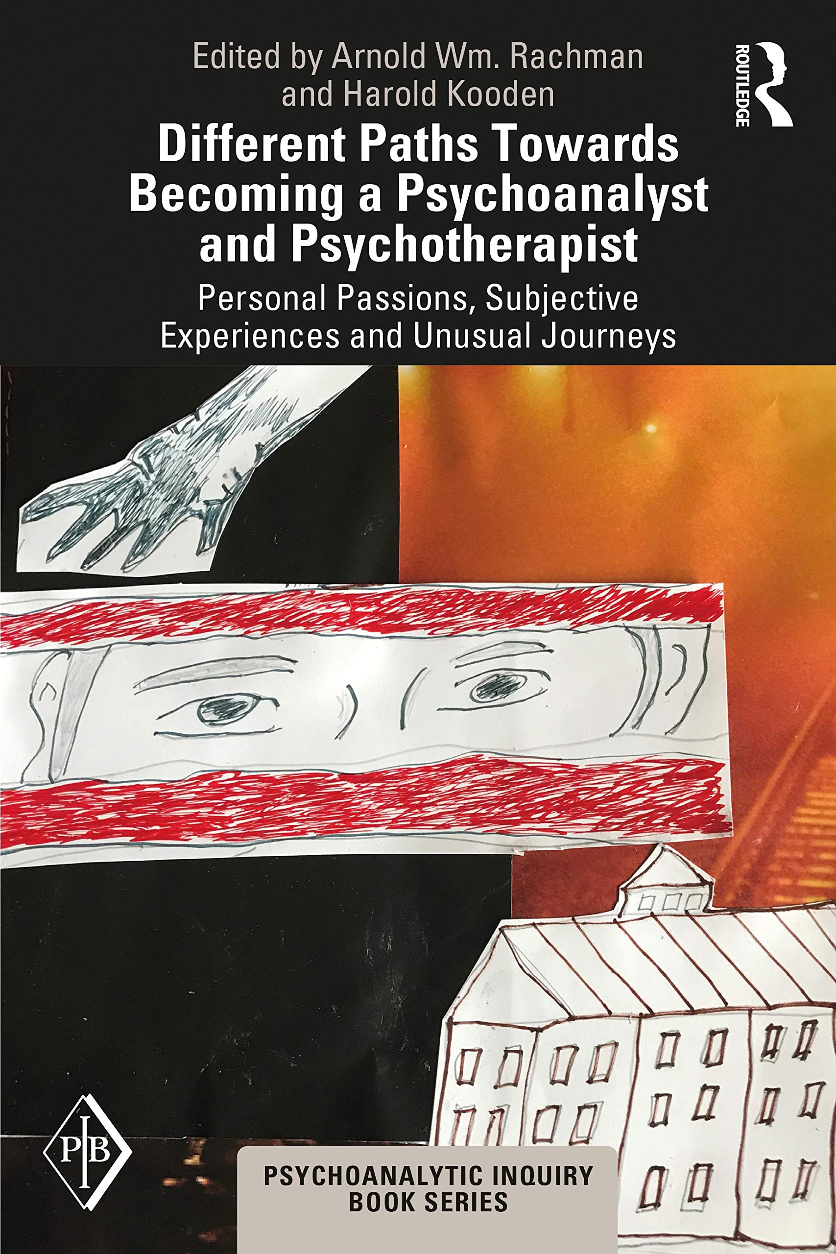 Different Paths Towards Becoming a Psychoanalyst and Psychotherapist: Personal Passions, Subjective Experiences and Unusual Journeys (Psychoanalytic Inquiry) Medicine