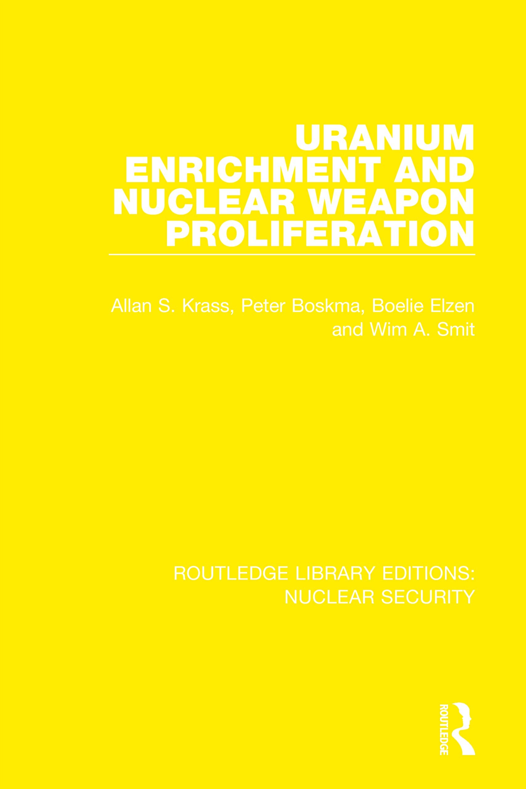 Uranium Enrichment and Nuclear Weapon Proliferation Reference Books