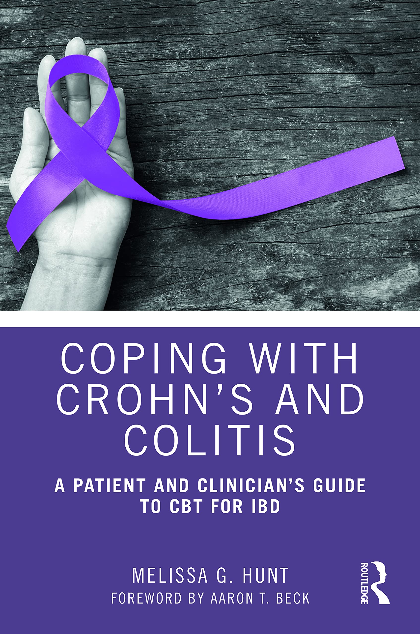 Coping with Crohn’s and Colitis: A Patient and Clinician's Guide to CBT for IBD Medicine