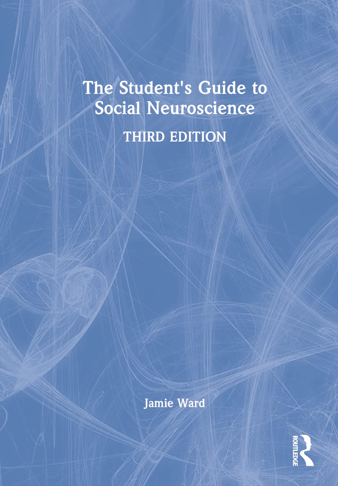 The Student's Guide to Social Neuroscience Social Sciences