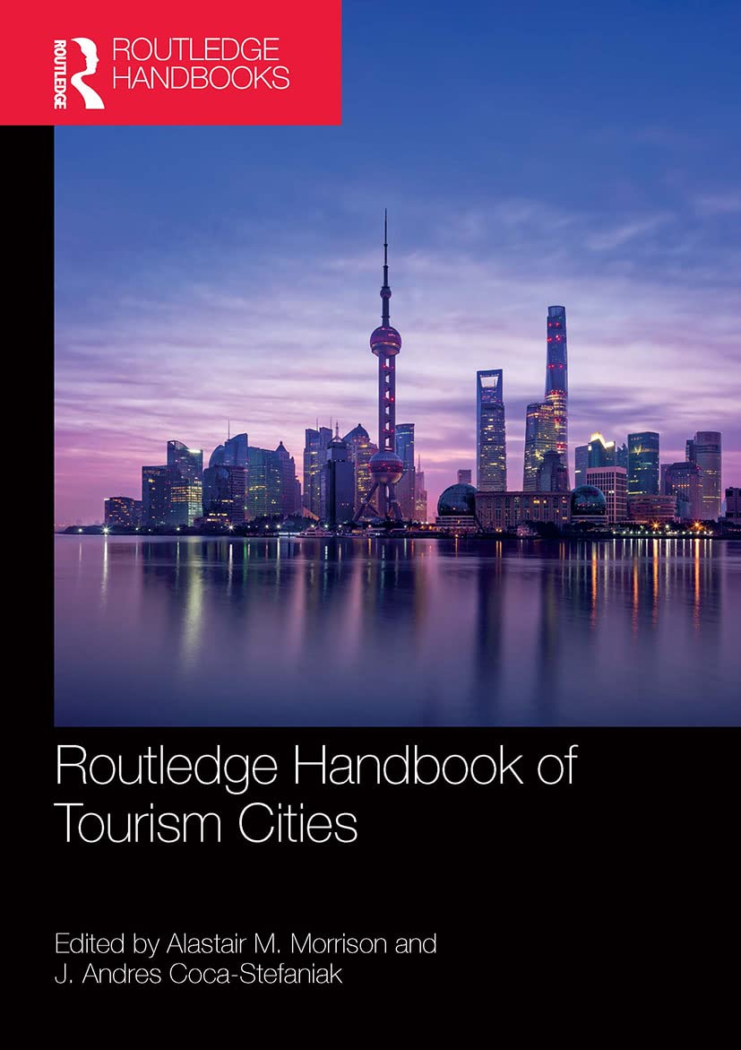 Routledge Handbook of Tourism Cities Social Sciences